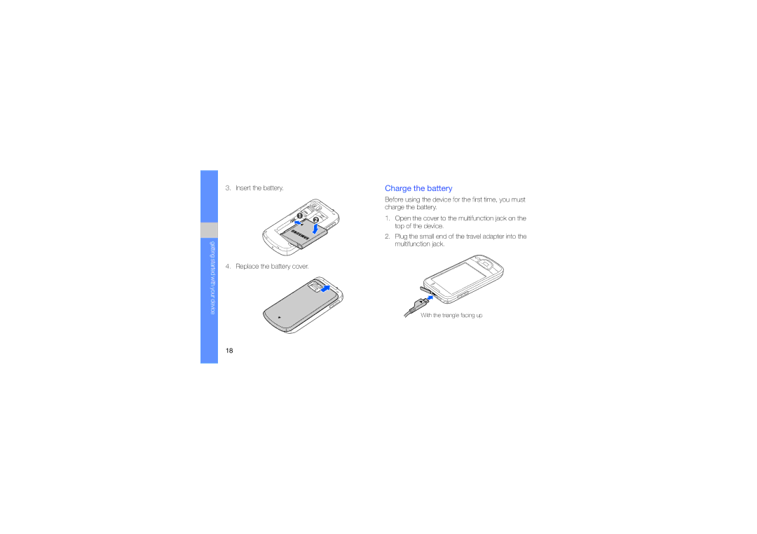 Samsung GT-I7500SBAAMN, GT-I7500OKBEPL, GT-I7500OKAVIA Charge the battery, Insert the battery Replace the battery cover 