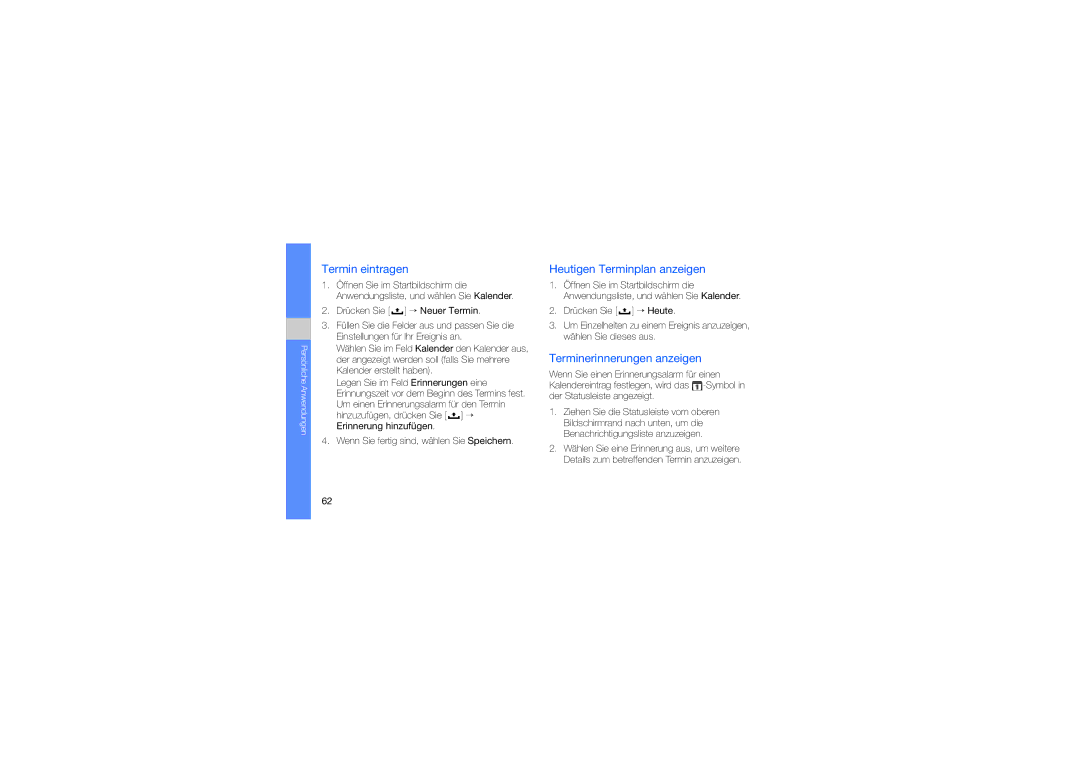 Samsung GT-I7500OKAEPL, GT-I7500OKBEPL manual Termin eintragen, Heutigen Terminplan anzeigen, Terminerinnerungen anzeigen 