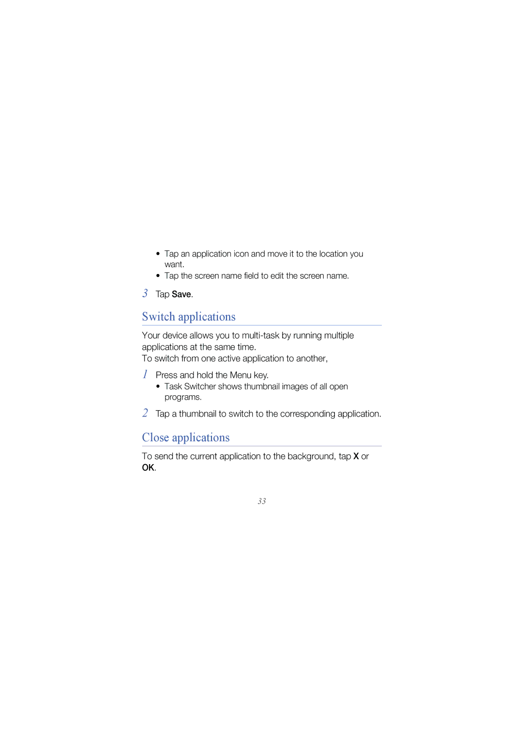 Samsung GT I8000 user manual Switch applications, Close applications, Tap Save 