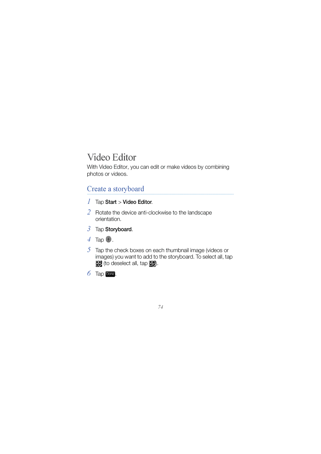 Samsung GT I8000 user manual Create a storyboard, Tap Start Video Editor, Tap Storyboard, To deselect all, tap 