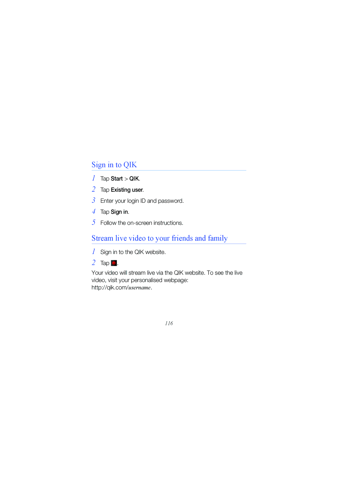 Samsung GT-I8000KKEXEH manual Sign in to QIK, Stream live video to your friends and family, Sign in to the QIK website Tap 