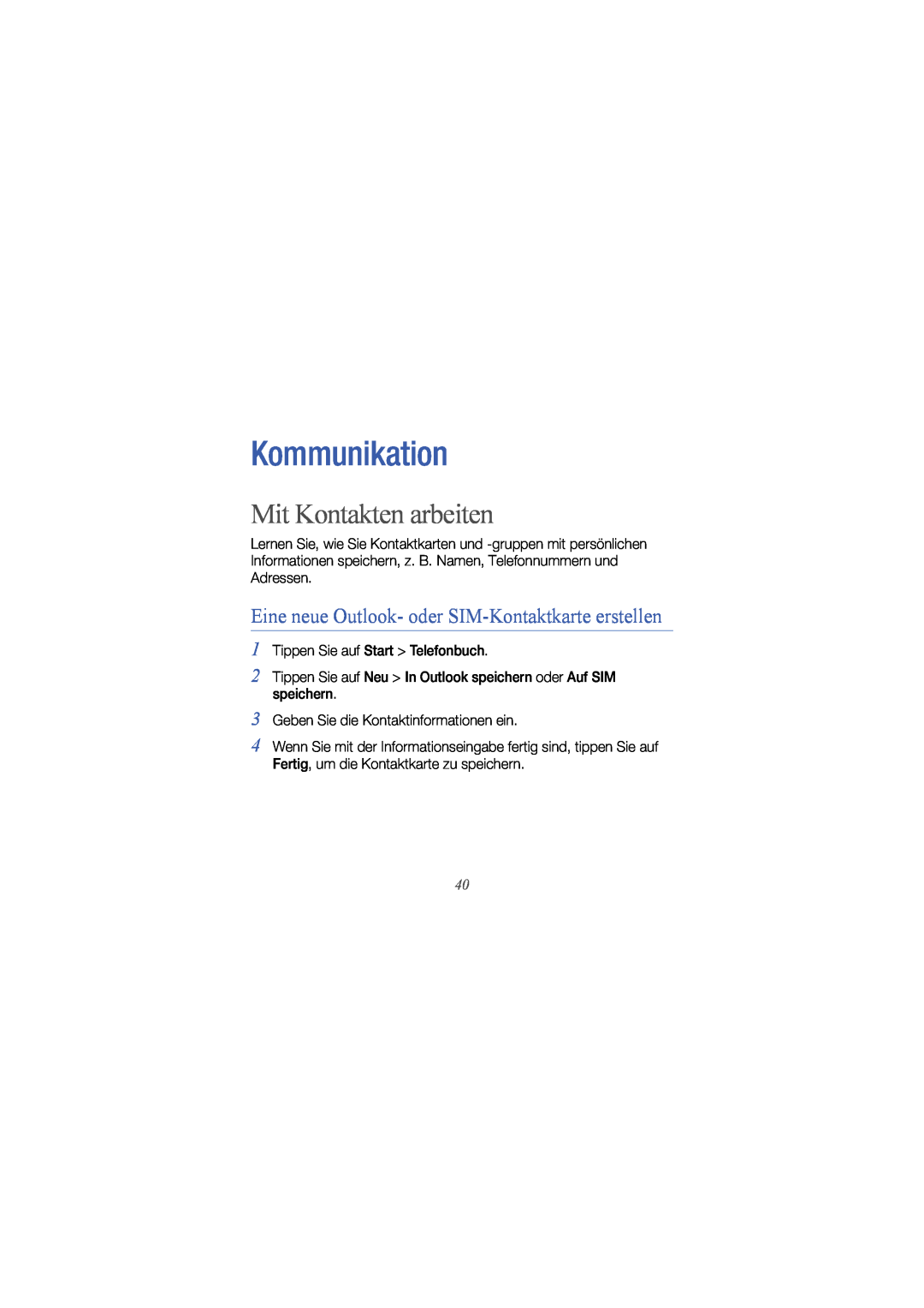 Samsung GT-I8000KKETUR manual Kommunikation, Mit Kontakten arbeiten, Eine neue Outlook- oder SIM-Kontaktkarte erstellen 