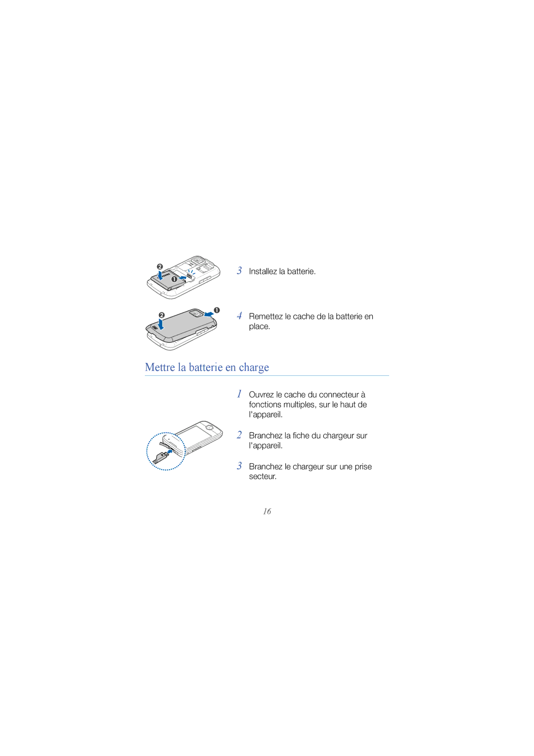 Samsung GT-I8000KKEXEF, GT-I8000ISEFTM, GT-I8000ISAXEF, GT-I8000ISESFR, GT-I8000EKEXEF manual Mettre la batterie en charge 