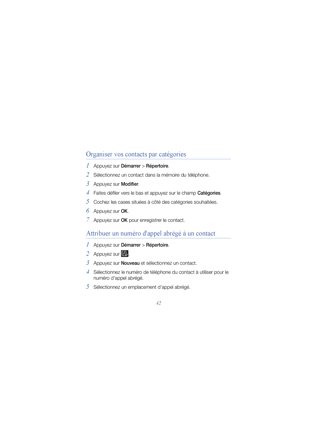 Samsung GT-I8000KKEFTM manual Organiser vos contacts par catégories, Attribuer un numéro dappel abrégé à un contact 