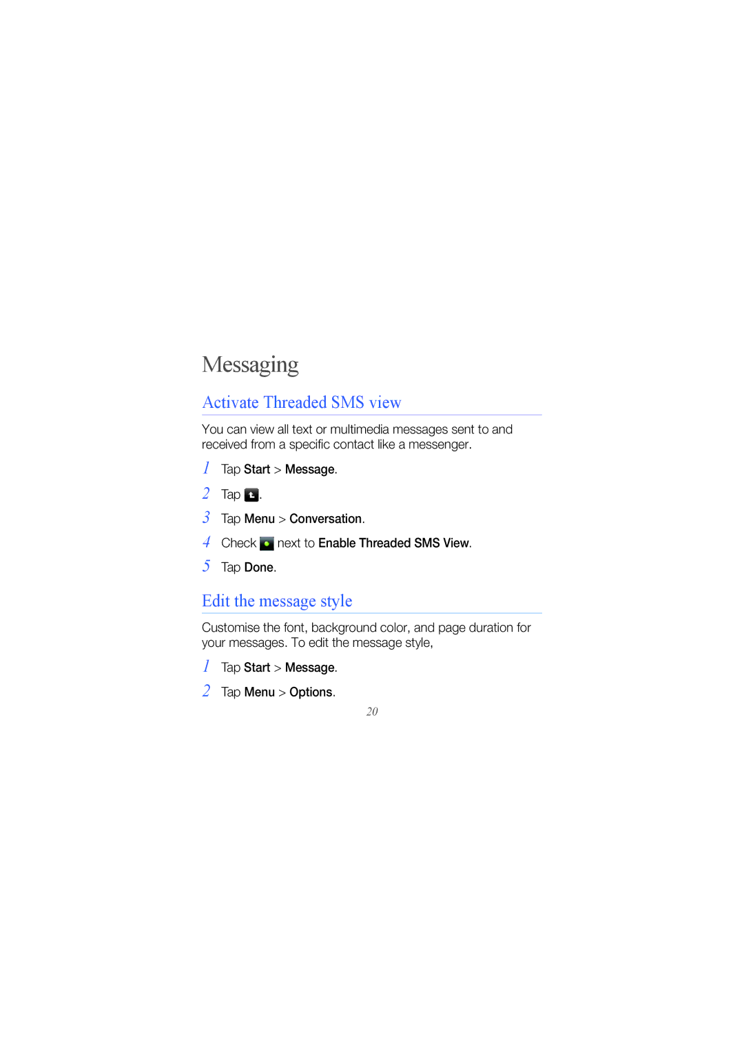 Samsung GT-I8000KKEMED, GT-I8000KKAKEN, GT-I8000KKATHR manual Messaging, Activate Threaded SMS view, Edit the message style 