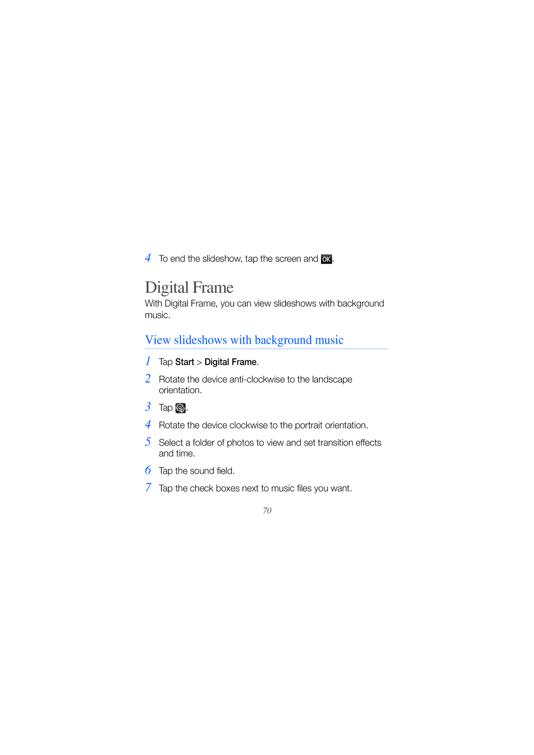 Samsung GT-I8000RWBKSA manual Digital Frame, View slideshows with background music, To end the slideshow, tap the screen 