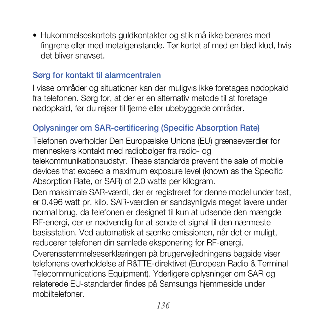 Samsung GT-I8000KKYXEE 136, Sørg for kontakt til alarmcentralen, Oplysninger om SAR-certificering Specific Absorption Rate 