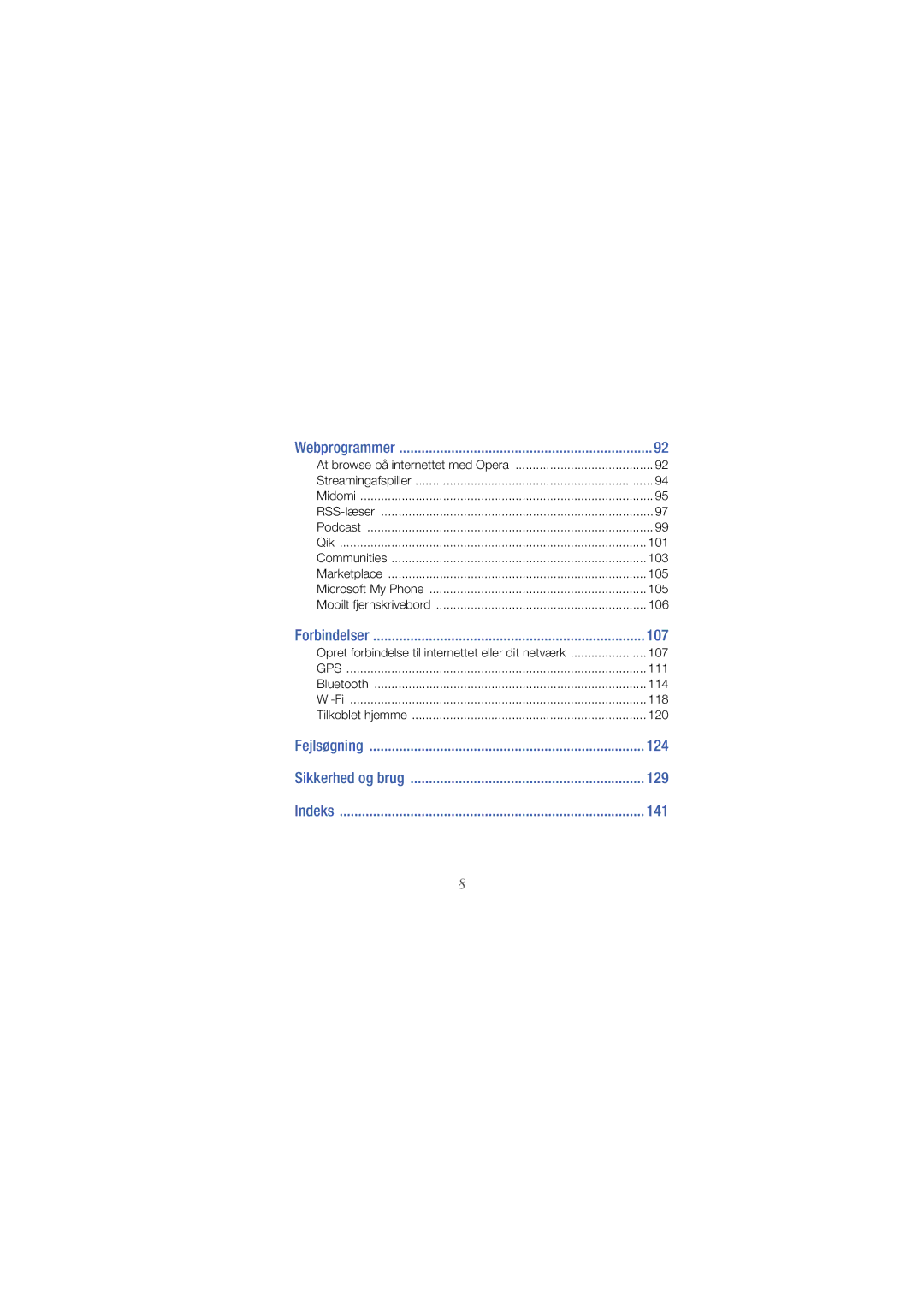 Samsung GT-I8000RWYNEE, GT-I8000KKYNEE, GT-I8000KKYXEE Webprogrammer, Forbindelser, Fejlsøgning, Sikkerhed og brug, Indeks 