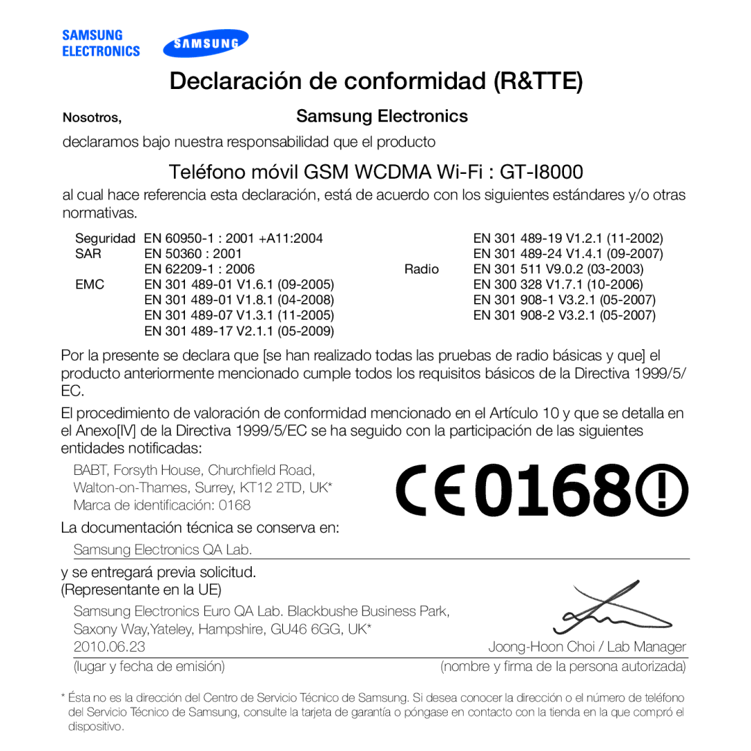 Samsung GT-I8000RREAMN, GT-I8000RWCXEC, GT-I8000KKCXEC, GT-I8000RRAEUS, GT-I8000KKAXEC manual Declaración de conformidad R&TTE 