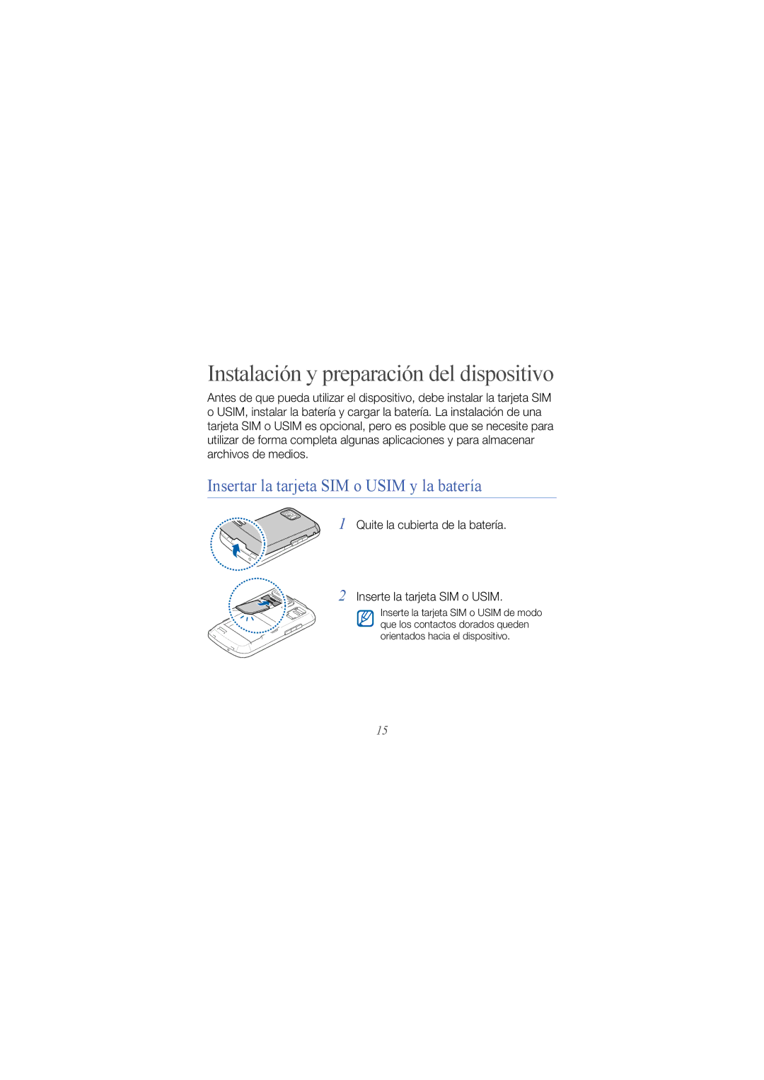 Samsung GT-I8000RREYOG manual Instalación y preparación del dispositivo, Insertar la tarjeta SIM o Usim y la batería 