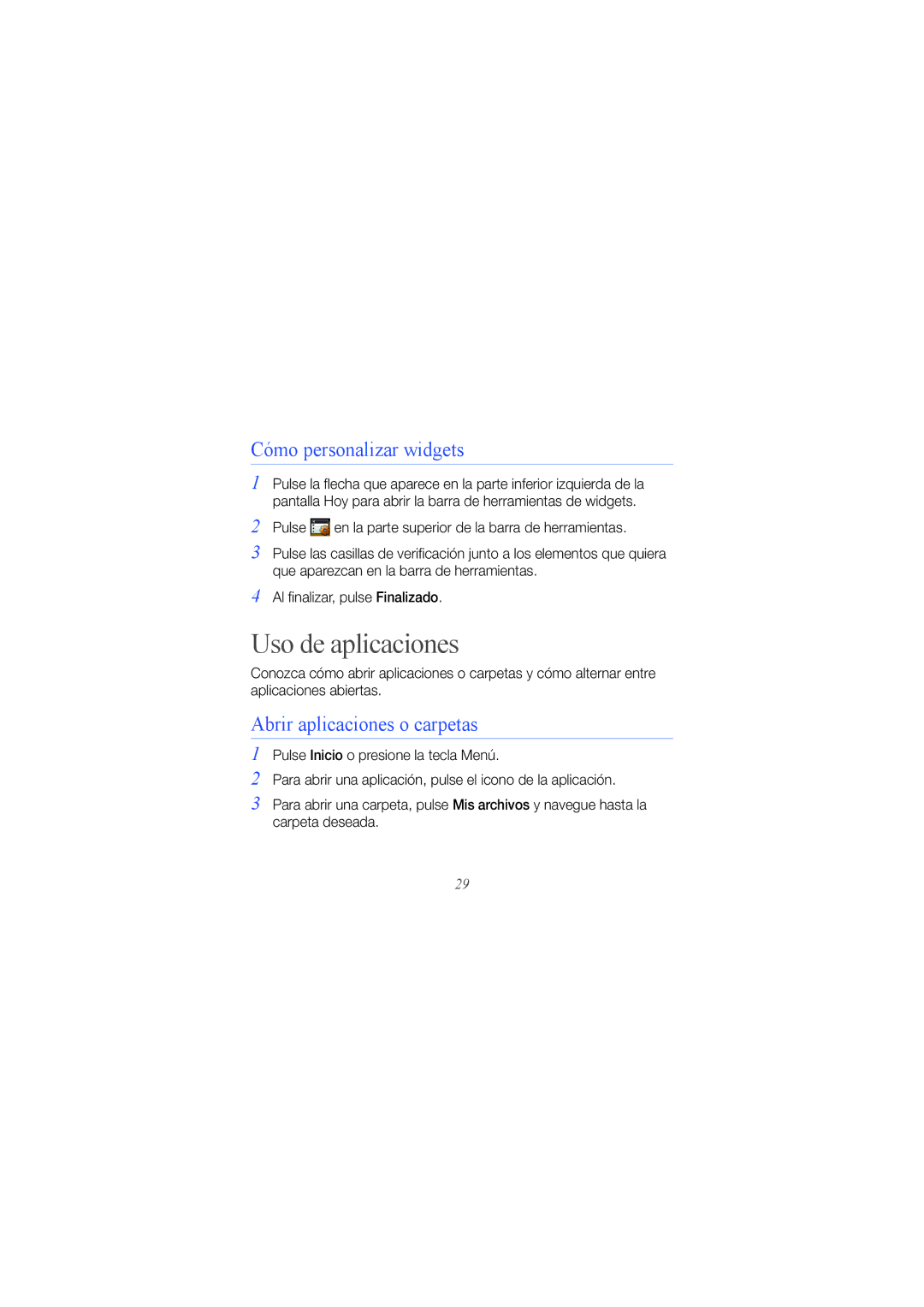 Samsung GT-I8000EKBFOP, GT-I8000RWCXEC manual Uso de aplicaciones, Cómo personalizar widgets, Abrir aplicaciones o carpetas 