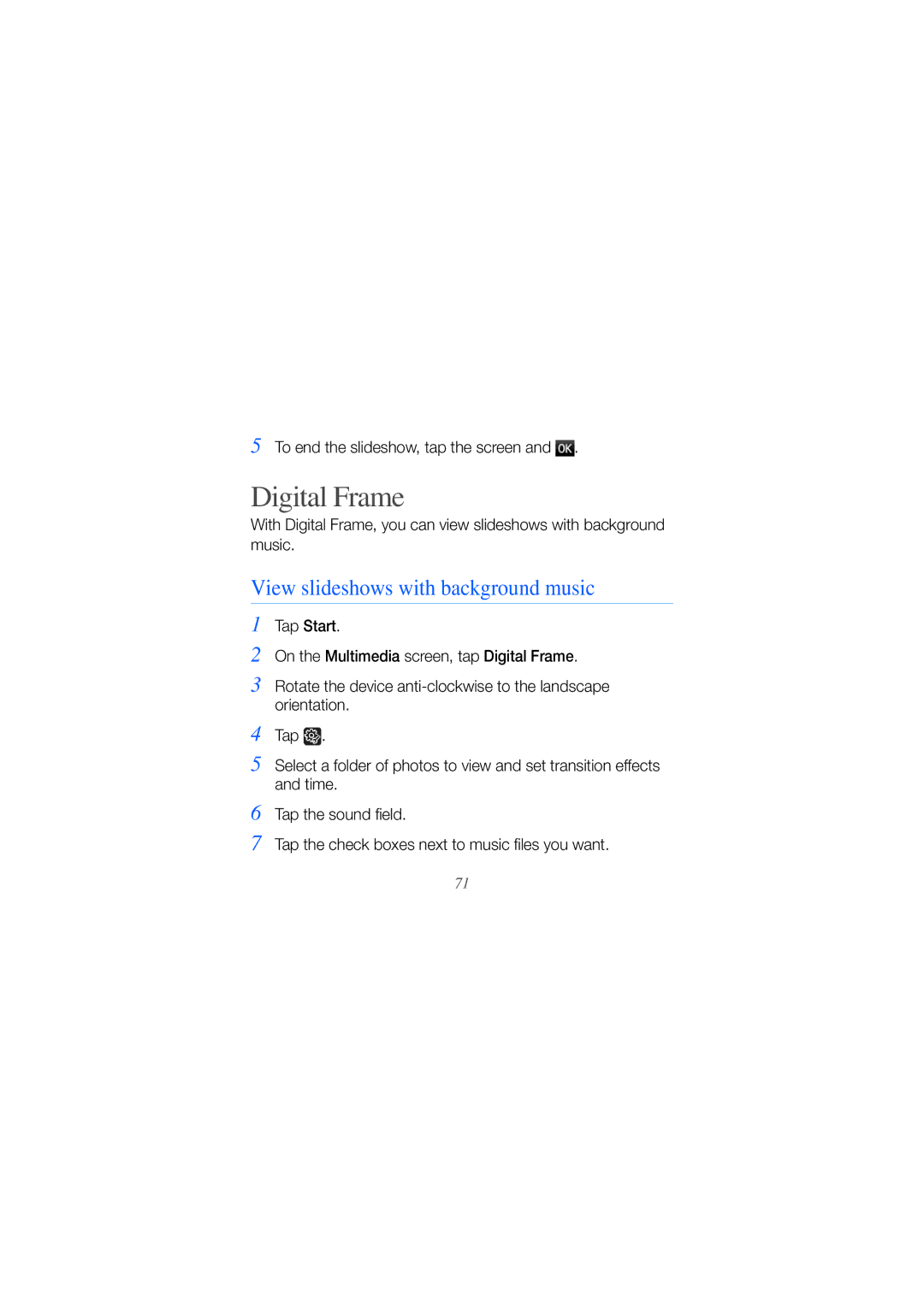 Samsung GT-I8000T manual Digital Frame, View slideshows with background music, To end the slideshow, tap the screen 