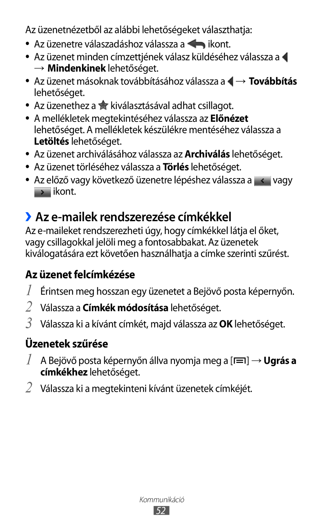 Samsung GT-I8150EWAXEH, GT-I8150EWAITV manual ››Az e-mailek rendszerezése címkékkel, → Mindenkinek lehetőséget, Ikont 