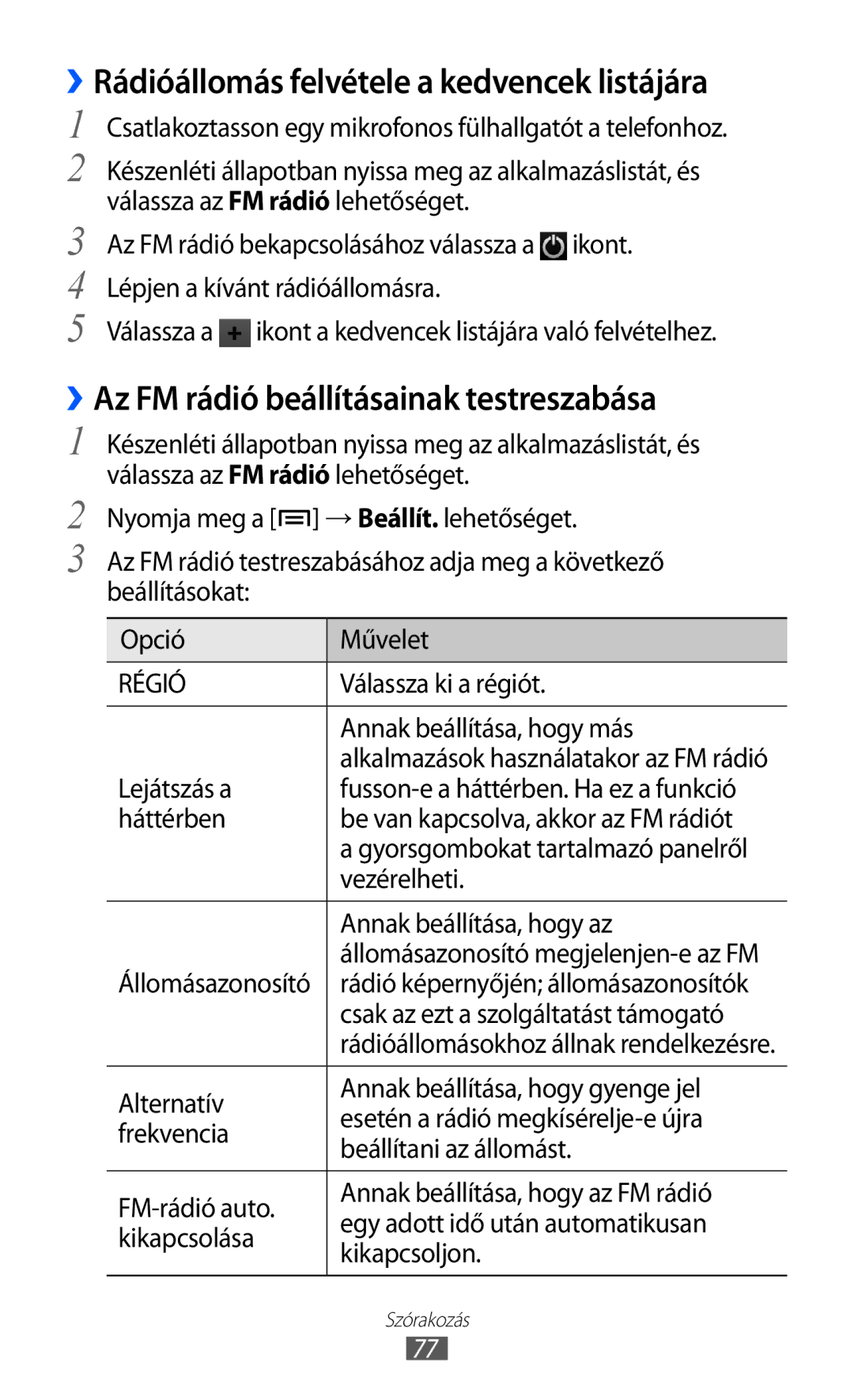 Samsung GT-I8150FKAO2C manual ››Rádióállomás felvétele a kedvencek listájára, ››Az FM rádió beállításainak testreszabása 