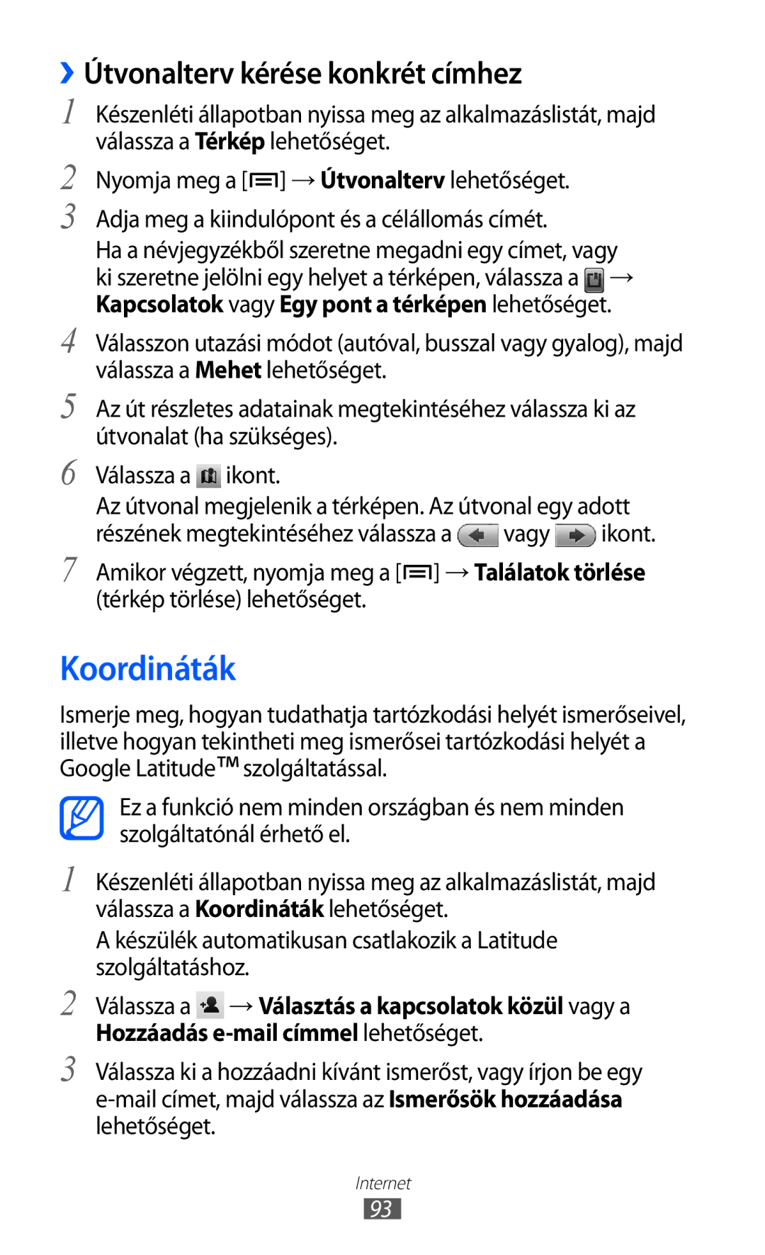 Samsung GT-I8150EWABGL, GT-I8150EWAITV, GT-I8150FKADBT, GT-I8150FKAITV manual Koordináták, ››Útvonalterv kérése konkrét címhez 