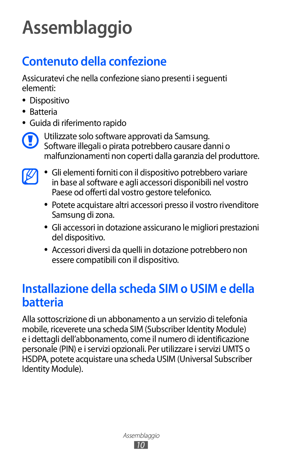 Samsung GT-I8150EWAITV Assemblaggio, Contenuto della confezione, Installazione della scheda SIM o Usim e della batteria 