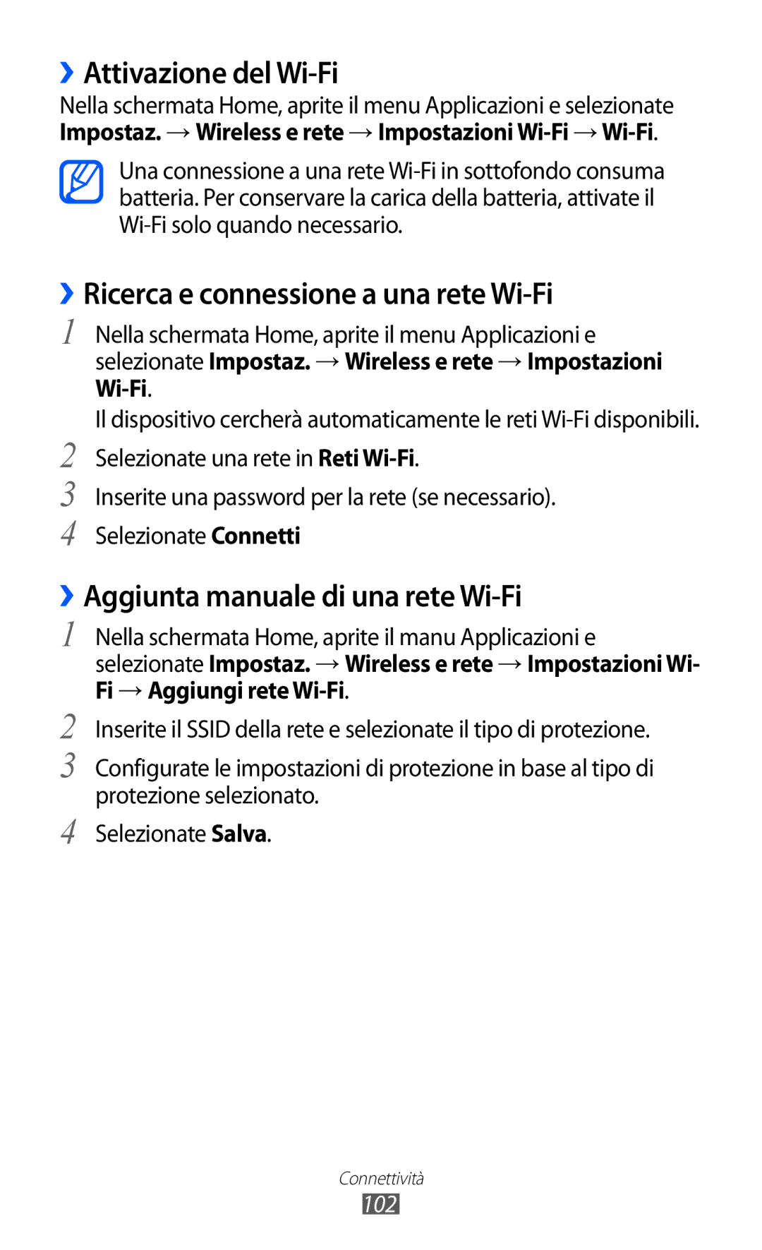 Samsung GT-I8150EWAITV, GT-I8150FKAITV manual ››Attivazione del Wi-Fi, ››Ricerca e connessione a una rete Wi-Fi, 102 