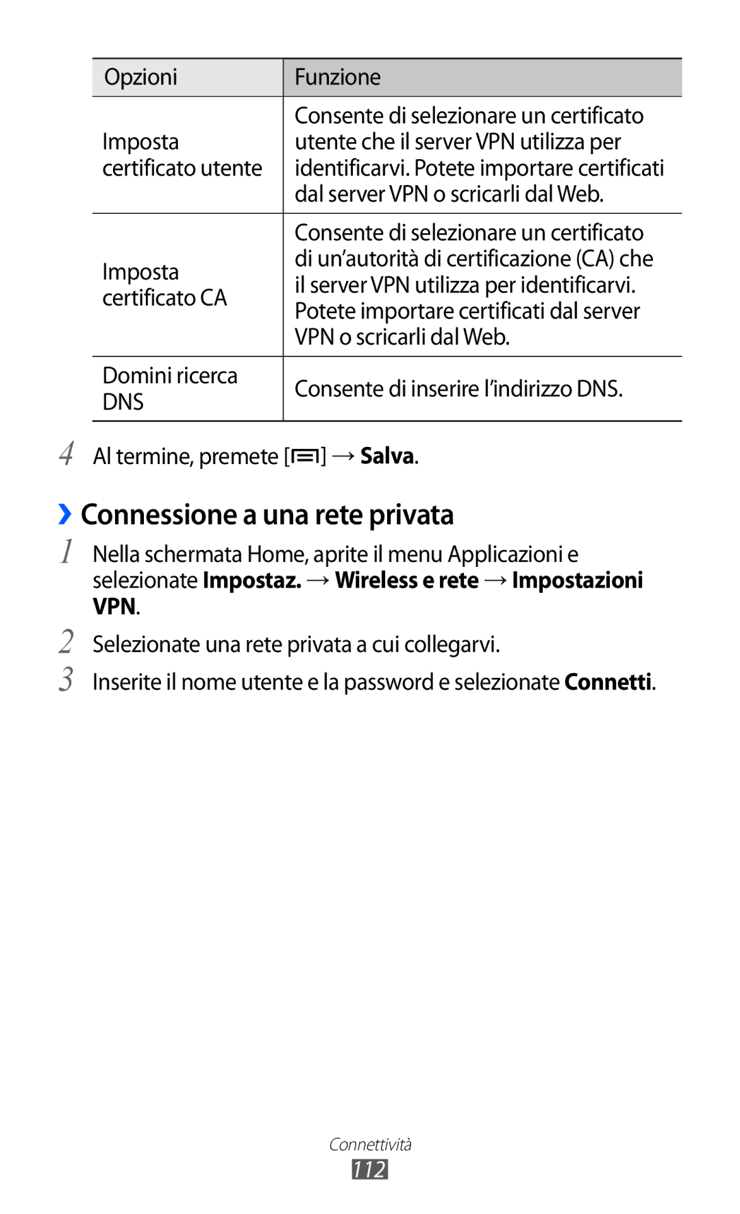 Samsung GT-I8150EWAITV, GT-I8150FKAITV manual ››Connessione a una rete privata, 112 