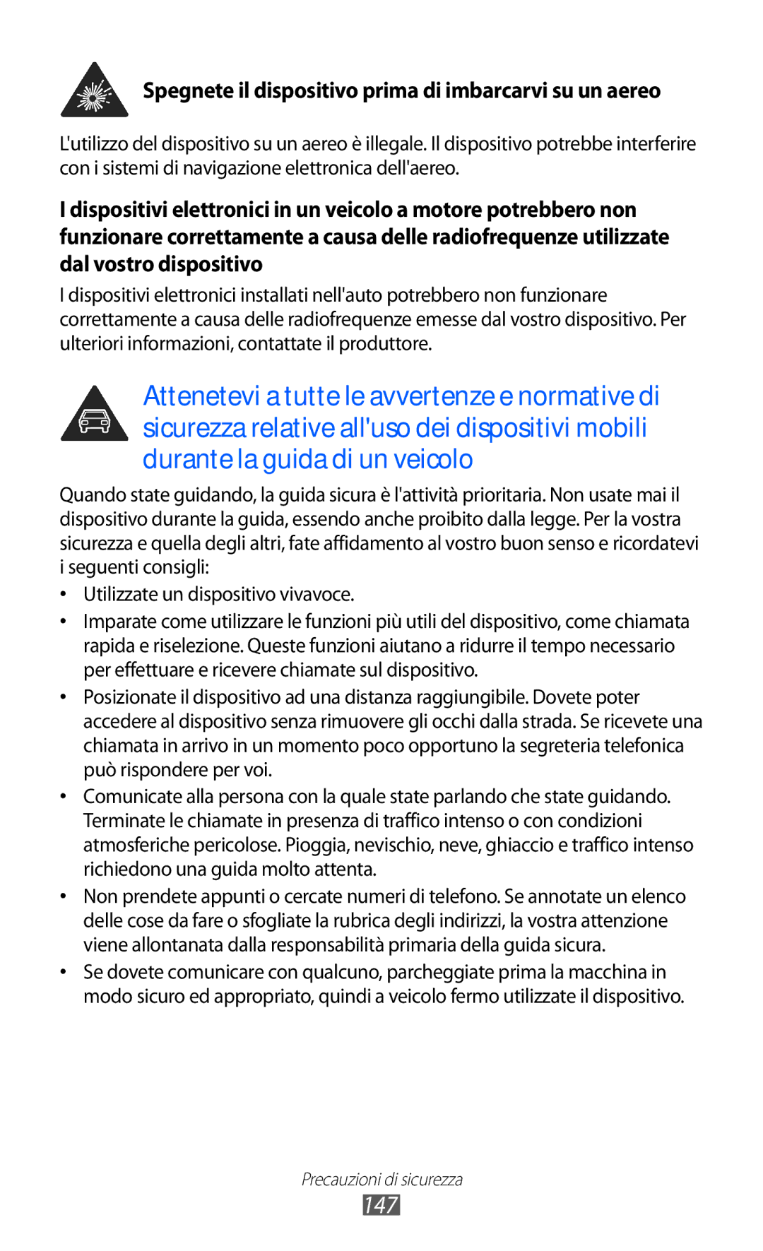 Samsung GT-I8150FKAITV, GT-I8150EWAITV manual 147, Spegnete il dispositivo prima di imbarcarvi su un aereo 