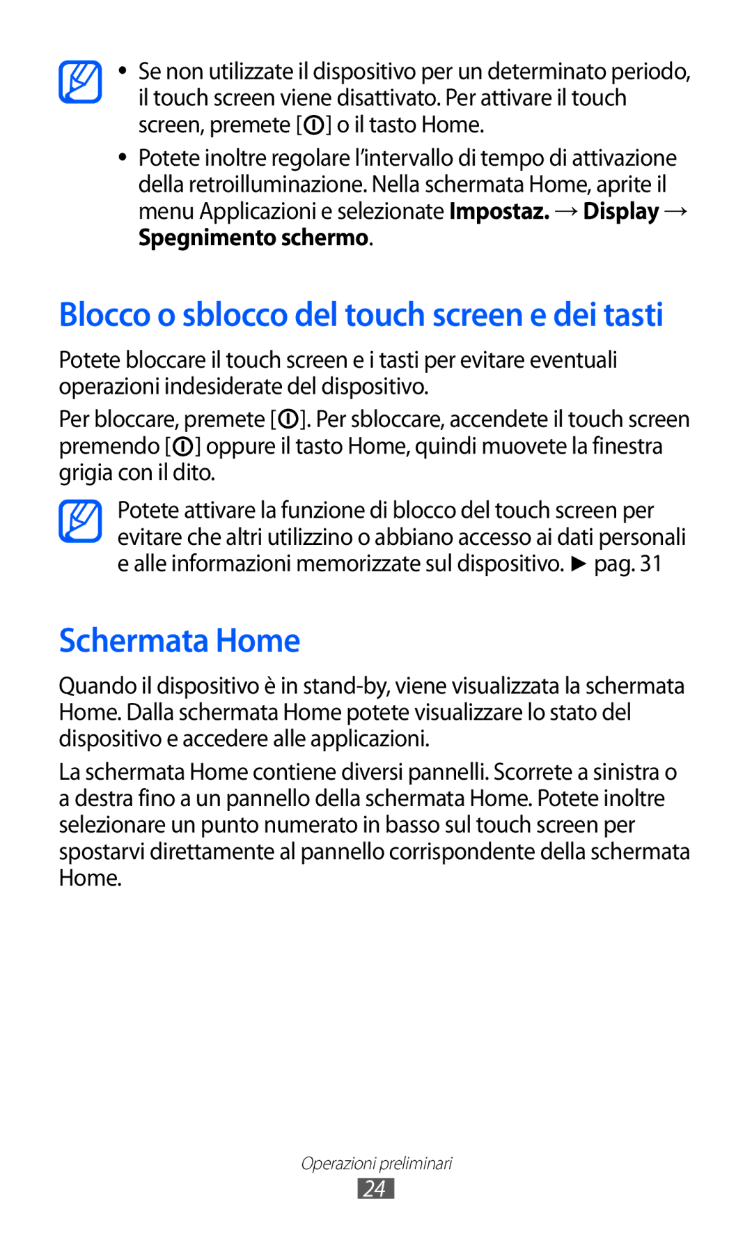 Samsung GT-I8150EWAITV, GT-I8150FKAITV manual Schermata Home, Blocco o sblocco del touch screen e dei tasti 