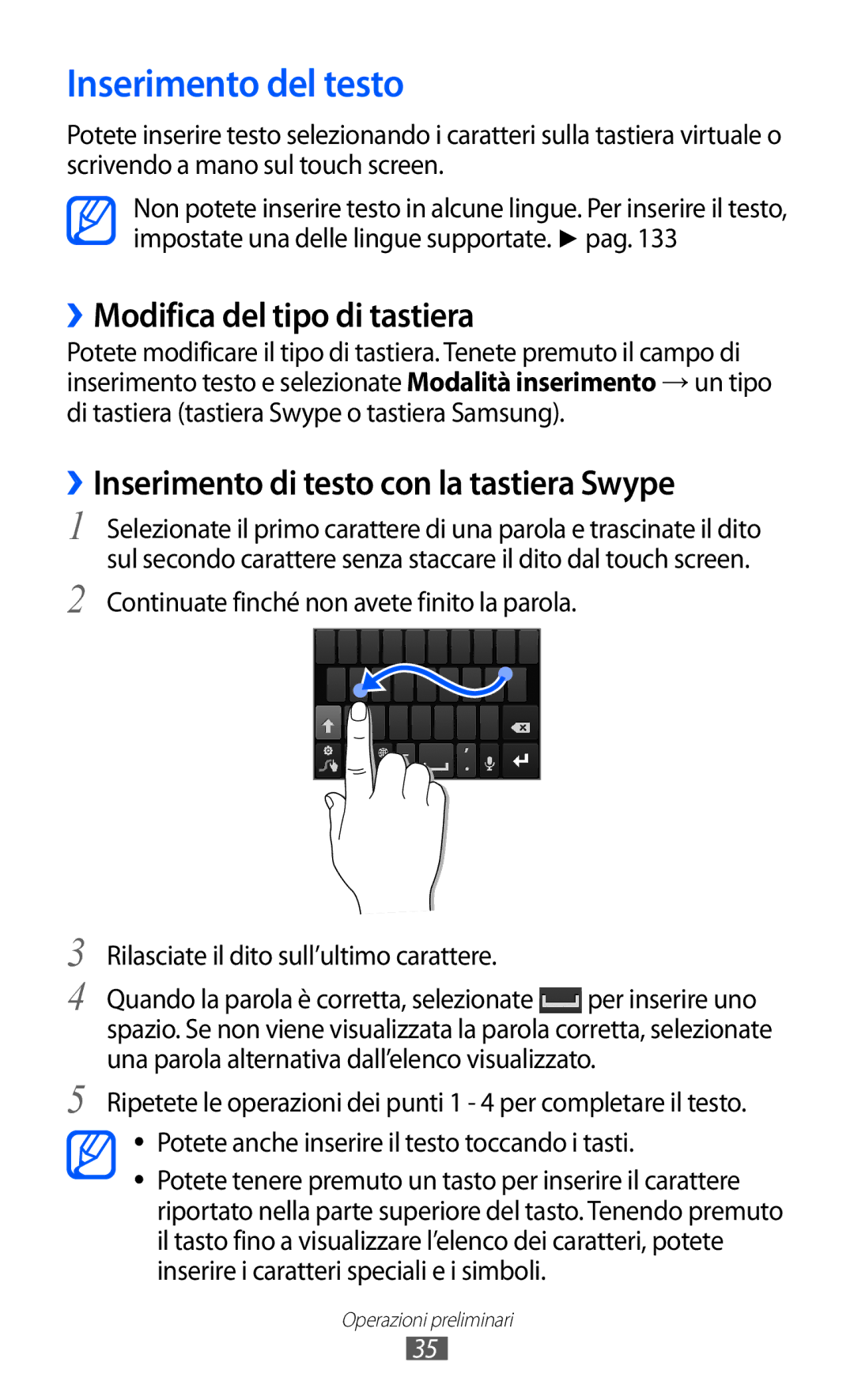 Samsung GT-I8150FKAITV, GT-I8150EWAITV manual Inserimento del testo, ››Modifica del tipo di tastiera 