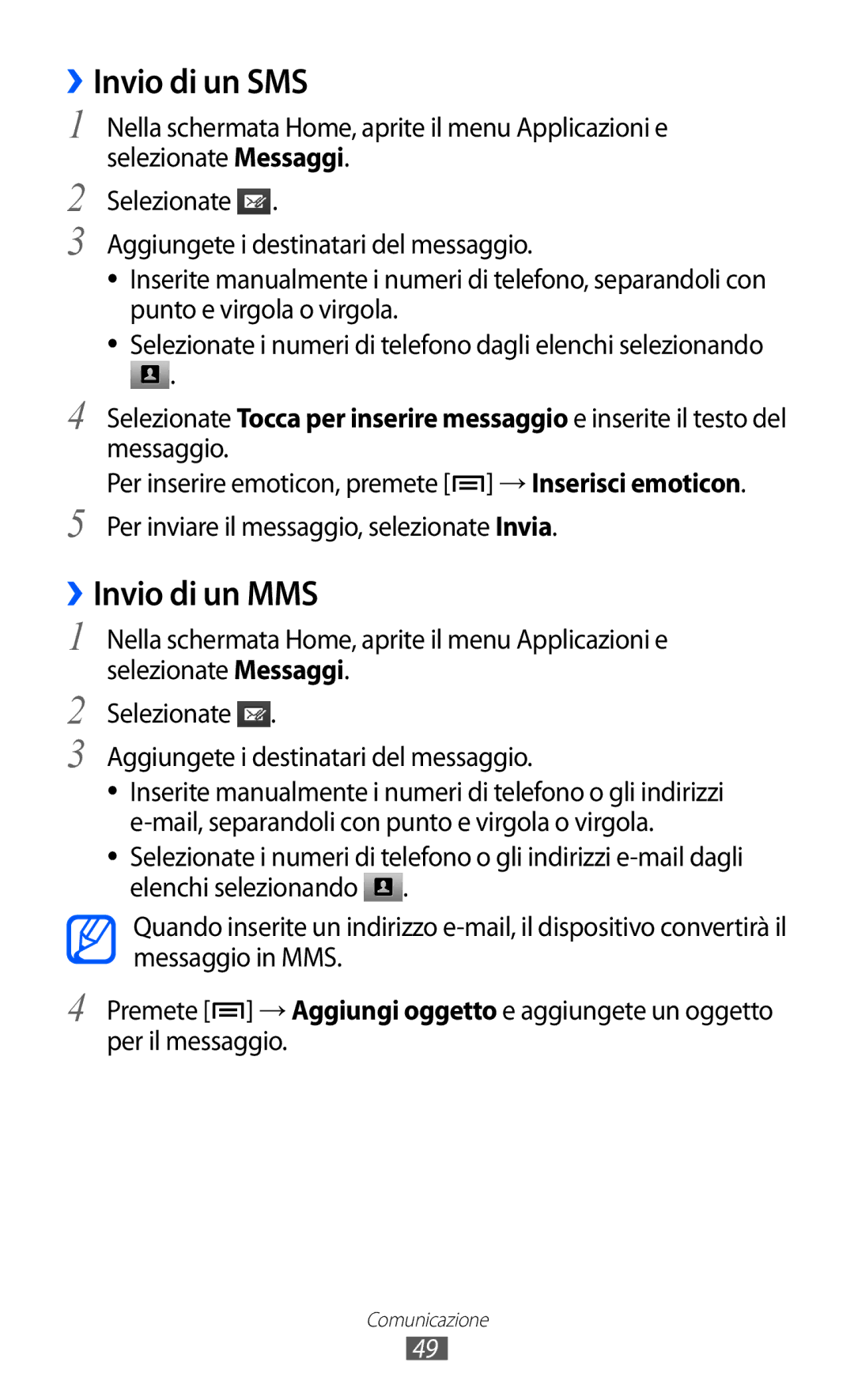 Samsung GT-I8150FKAITV, GT-I8150EWAITV manual ››Invio di un SMS, ››Invio di un MMS 