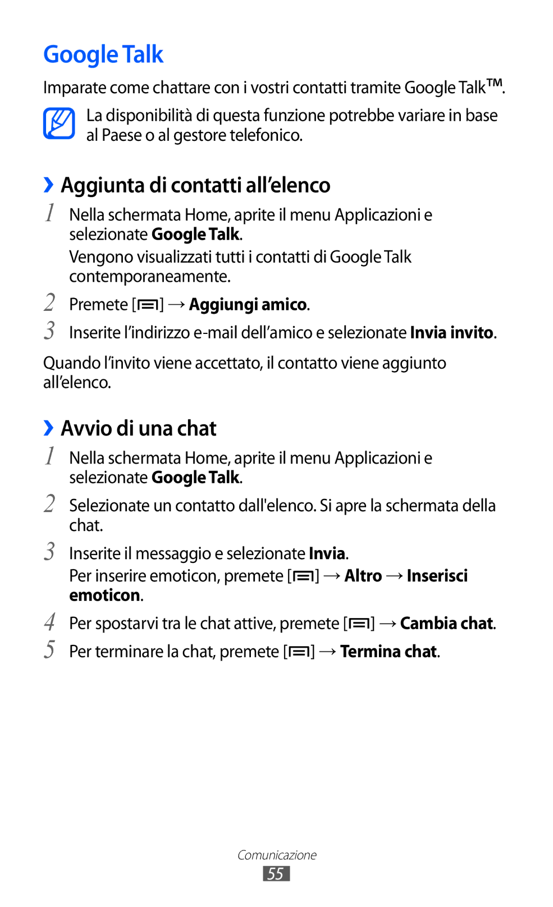 Samsung GT-I8150FKAITV, GT-I8150EWAITV manual Google Talk, ››Aggiunta di contatti all’elenco, ››Avvio di una chat 