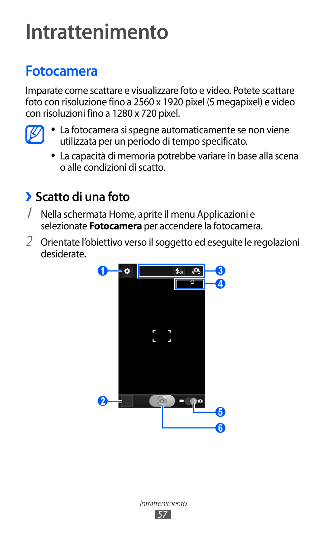 Samsung GT-I8150FKAITV, GT-I8150EWAITV manual Intrattenimento, Fotocamera, ››Scatto di una foto 