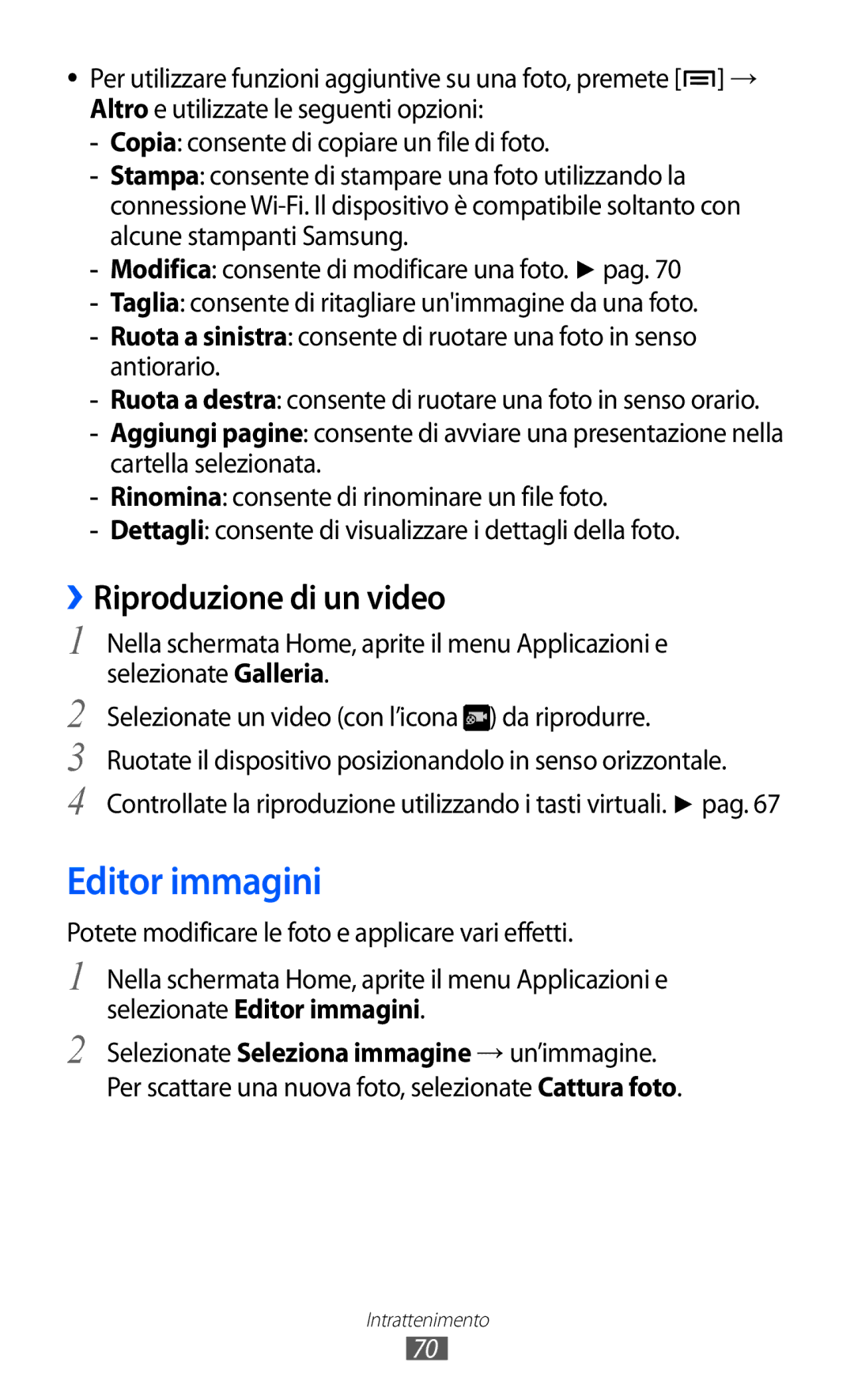 Samsung GT-I8150EWAITV, GT-I8150FKAITV manual Editor immagini, ››Riproduzione di un video 