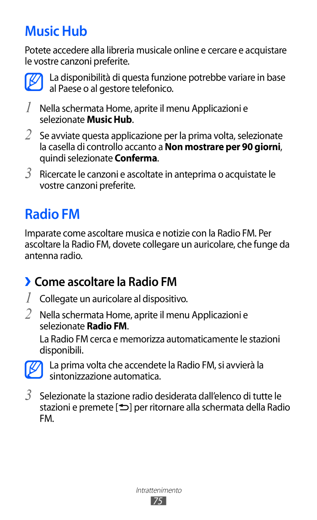 Samsung GT-I8150FKAITV, GT-I8150EWAITV manual Music Hub, ››Come ascoltare la Radio FM 