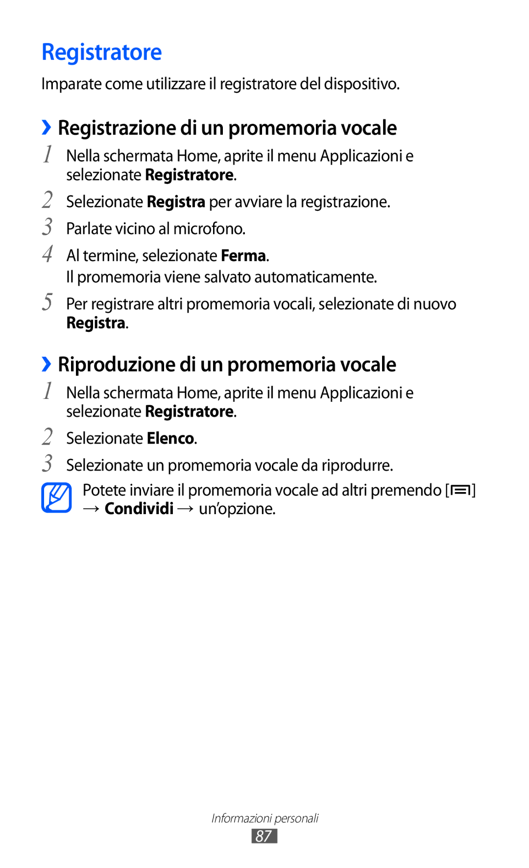 Samsung GT-I8150FKAITV manual Registratore, ››Registrazione di un promemoria vocale, ››Riproduzione di un promemoria vocale 