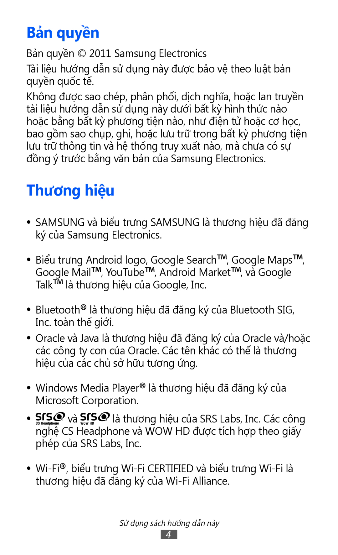 Samsung GT-I8150EWAXEV, GT-I8150EWAXXV, GT-I8150FKAXEV, GT-I8150FKAXXV, GT-I8150MAAXXV manual Bản quyền, Thương hiệu 