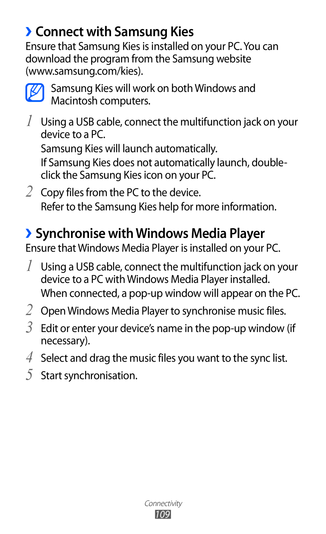 Samsung GT-I8150EWAJED, GT-I8150FKAKSA, GT-I8150FKAXSG ››Connect with Samsung Kies, ››Synchronise with Windows Media Player 