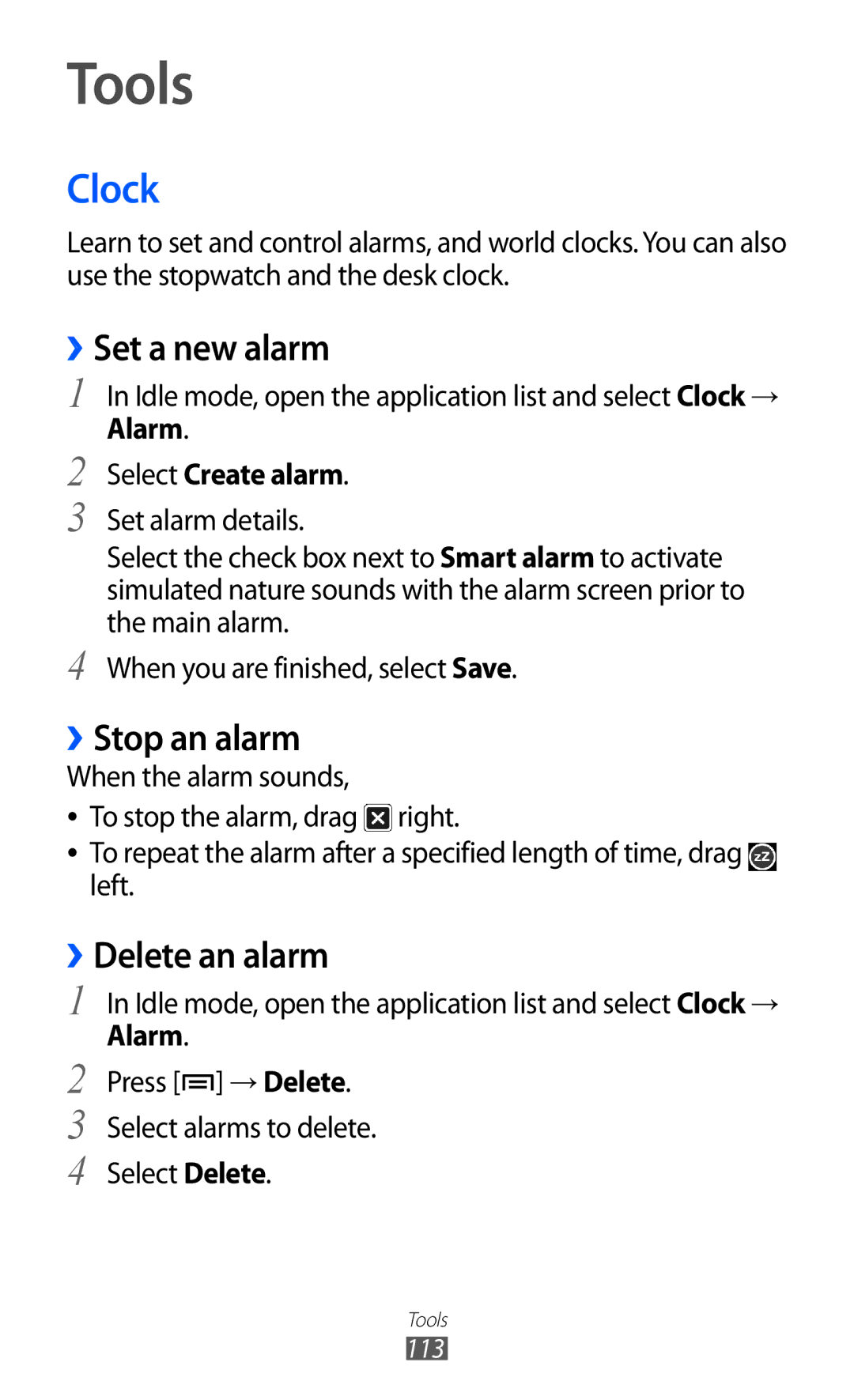 Samsung GT-I8150EWATHR, GT-I8150FKAKSA, GT-I8150FKAXSG Tools, Clock, ››Set a new alarm, ››Stop an alarm, ››Delete an alarm 