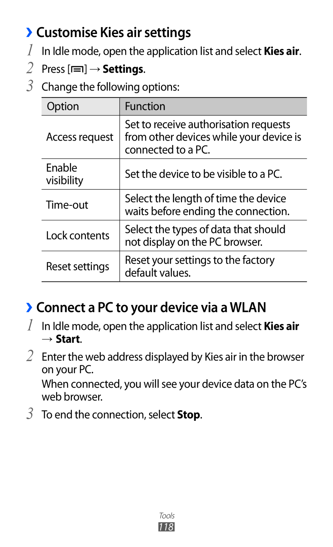 Samsung GT-I8150EWAXXV, GT-I8150FKAKSA ››Customise Kies air settings, ››Connect a PC to your device via a Wlan, → Start 