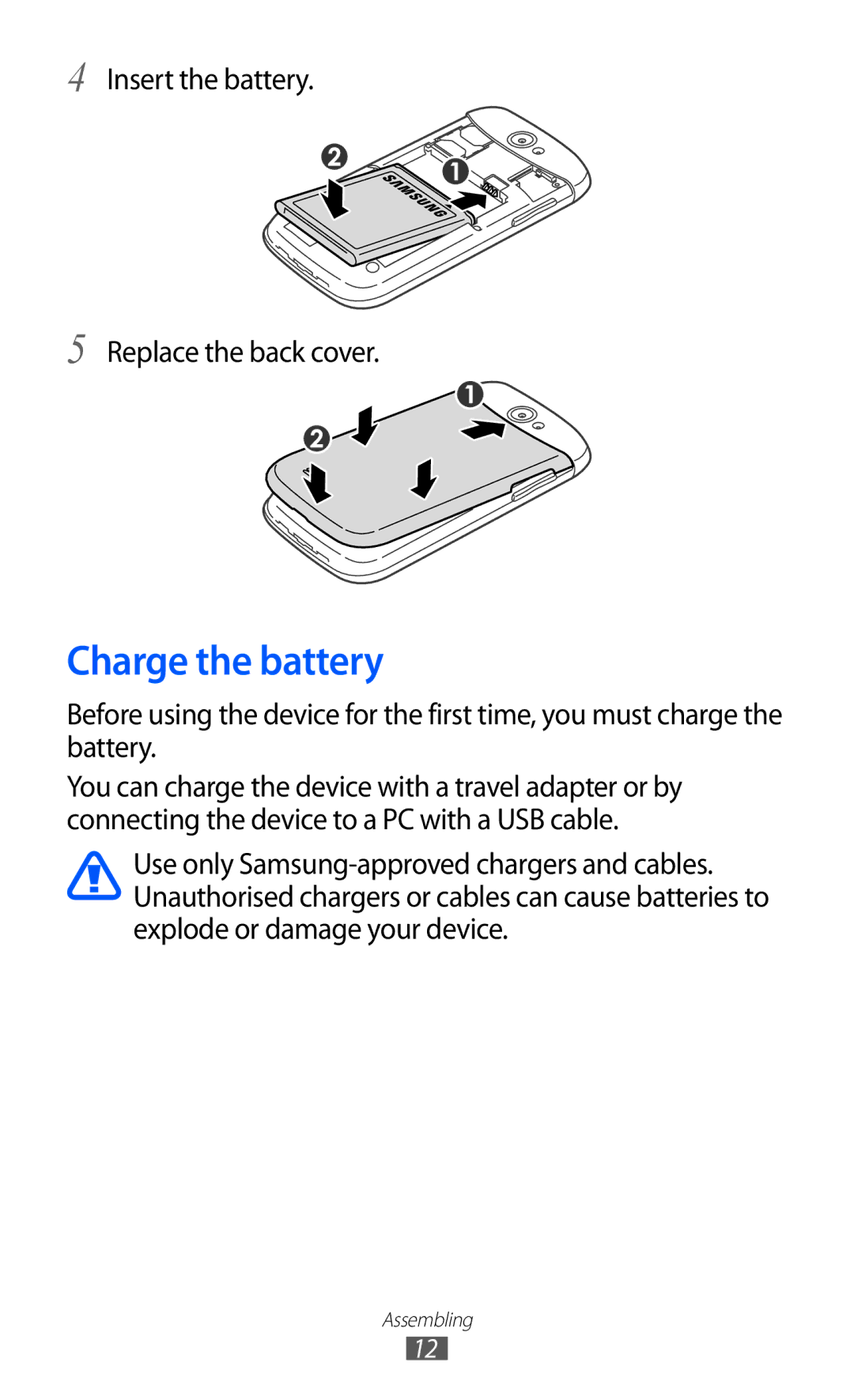 Samsung GT-I8150MAAJED, GT-I8150FKAKSA, GT-I8150FKAXSG manual Charge the battery, Insert the battery Replace the back cover 