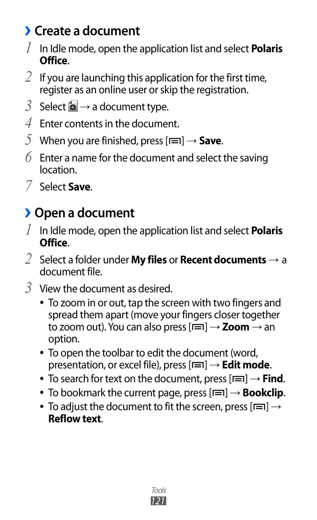 Samsung GT-I8150MAAXXV, GT-I8150FKAKSA, GT-I8150FKAXSG, GT-I8150EWAMID, GT-I8150FKAEGY ››Create a document, ››Open a document 