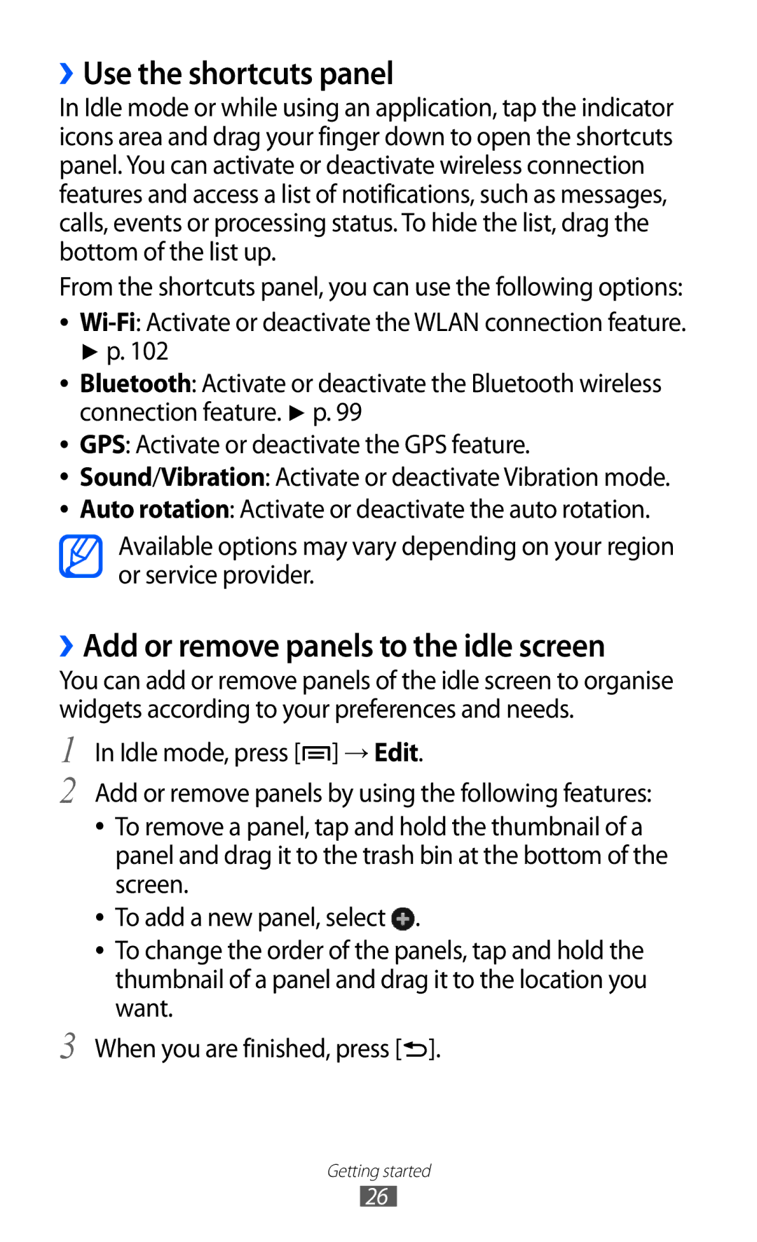 Samsung GT-I8150FKAXSG, GT-I8150FKAKSA, GT-I8150EWAMID ››Use the shortcuts panel, ››Add or remove panels to the idle screen 