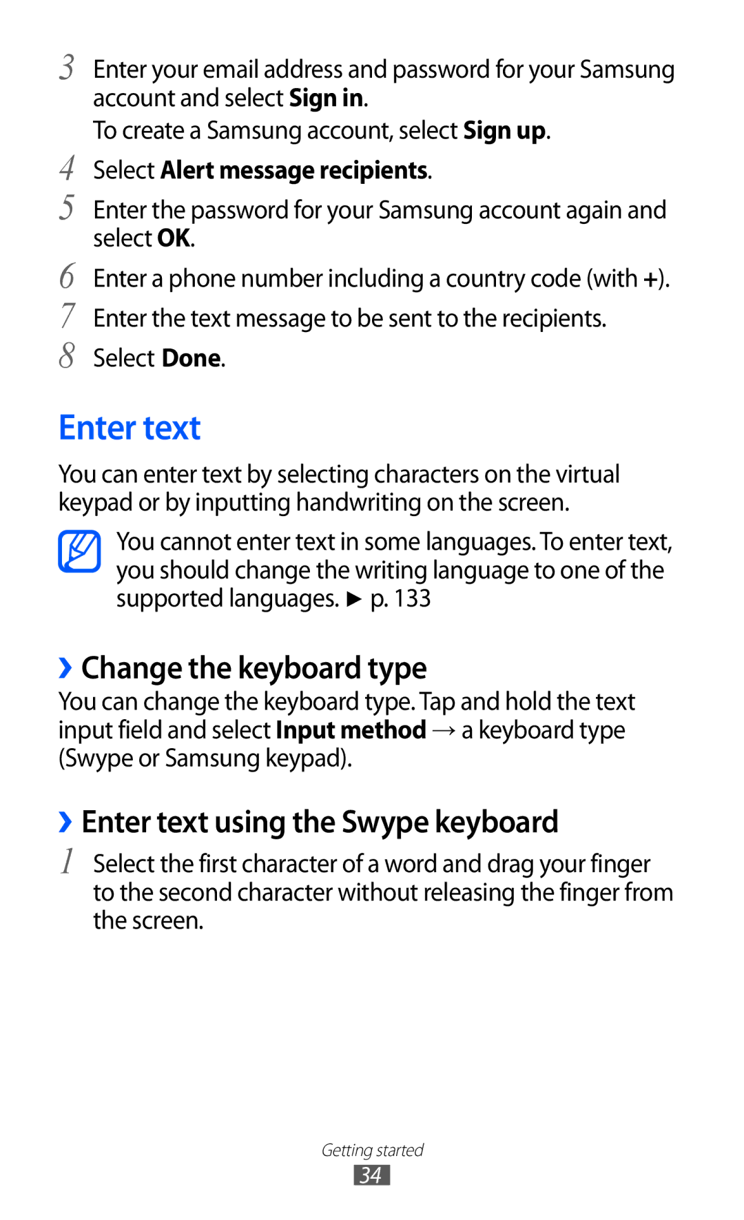 Samsung GT-I8150EWAJED, GT-I8150FKAKSA manual ››Change the keyboard type, ››Enter text using the Swype keyboard 