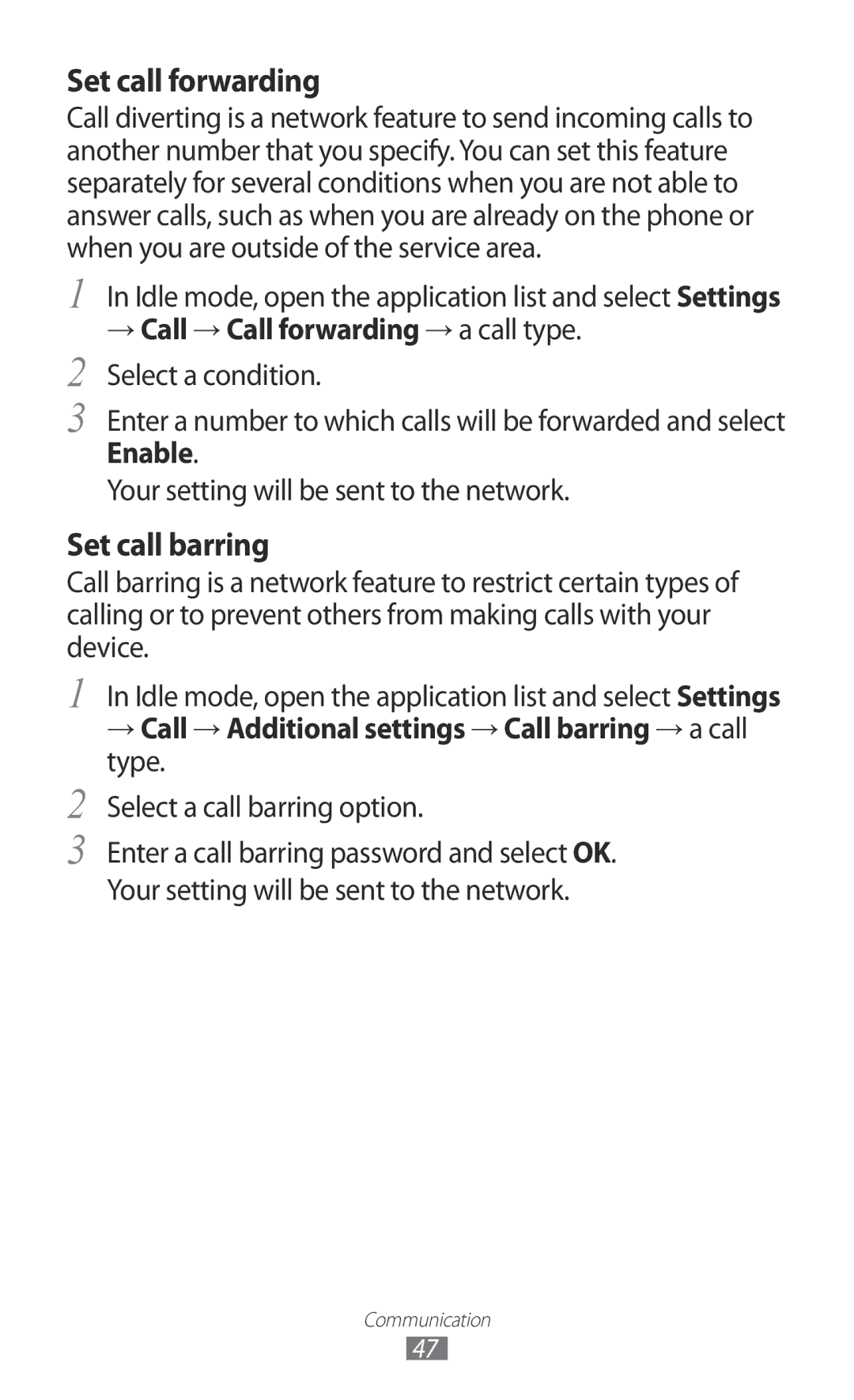 Samsung GT-I8150EWAXEV manual → Call → Call forwarding → a call type. Select a condition, Select a call barring option 