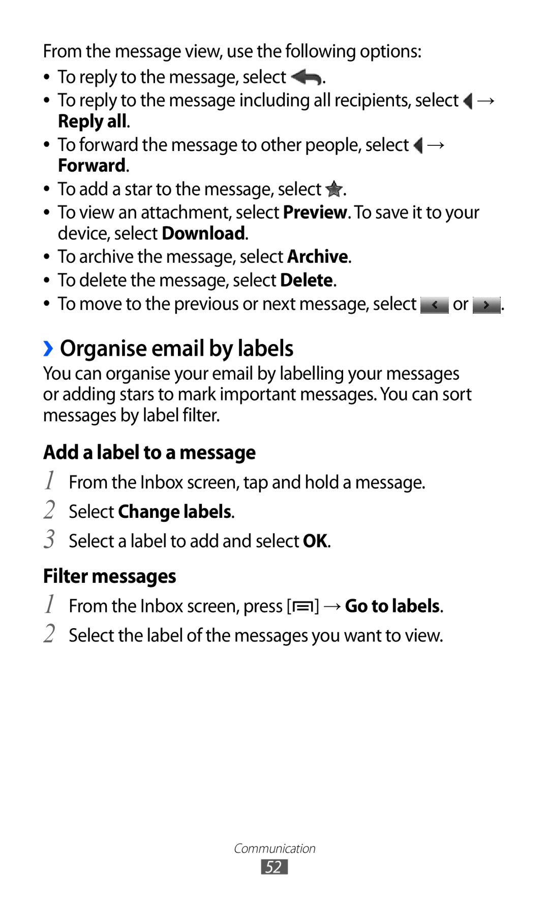 Samsung GT-I8150EWAMID ››Organise email by labels, From the Inbox screen, tap and hold a message, Select Change labels 