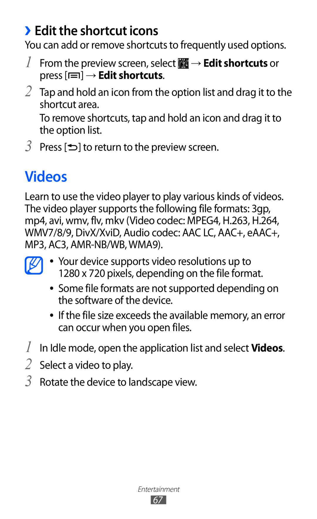 Samsung GT-I8150MAAKSA, GT-I8150FKAKSA, GT-I8150FKAXSG, GT-I8150EWAMID, GT-I8150FKAEGY manual Videos, ››Edit the shortcut icons 