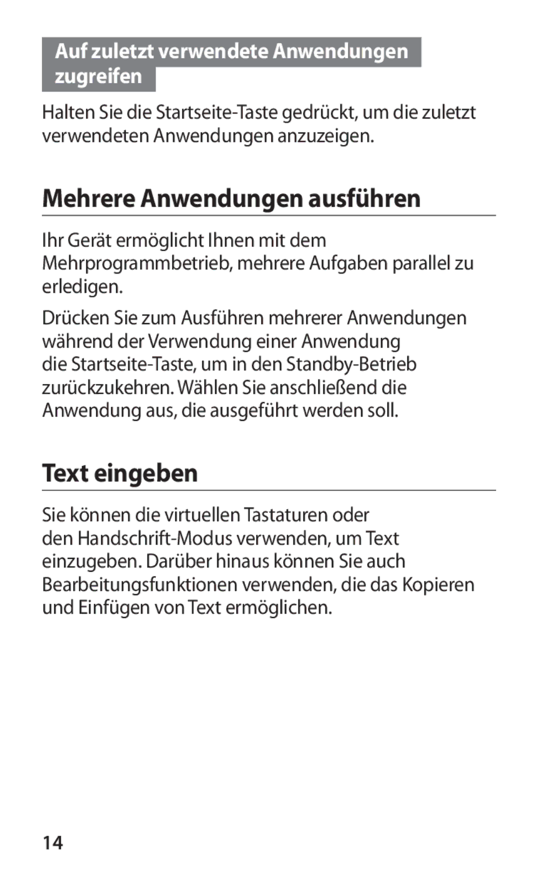 Samsung GT-I8150FKATHR manual Mehrere Anwendungen ausführen, Text eingeben, Auf zuletzt verwendete Anwendungen zugreifen 