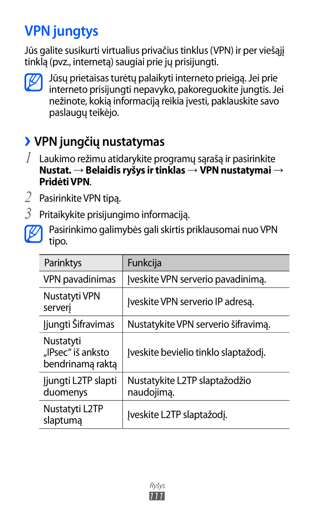 Samsung GT-I8150EWASEB, GT-I8150FKASEB manual VPN jungtys, ››VPN jungčių nustatymas 