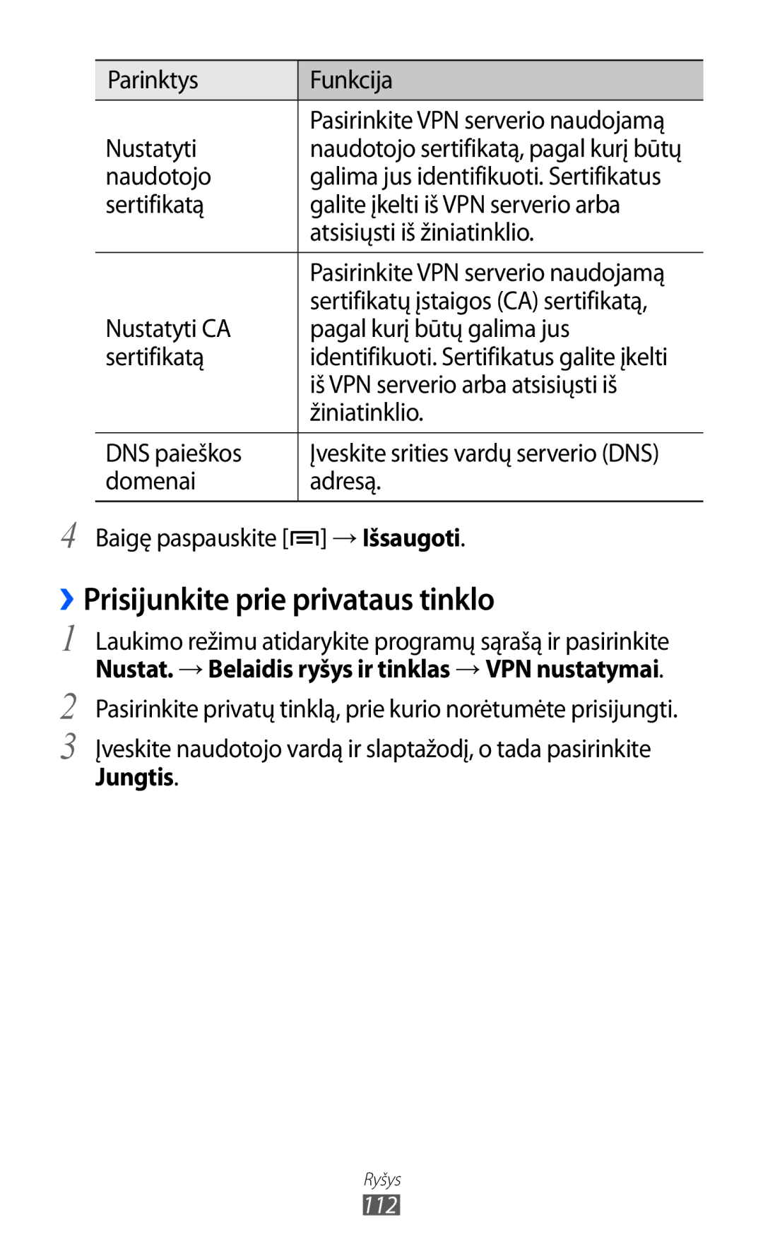 Samsung GT-I8150FKASEB, GT-I8150EWASEB manual ››Prisijunkite prie privataus tinklo, → Išsaugoti, Jungtis 