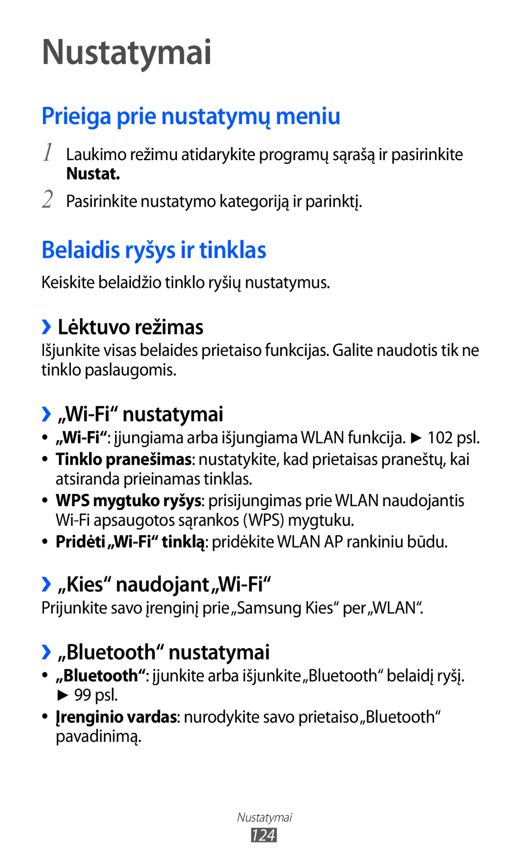 Samsung GT-I8150FKASEB, GT-I8150EWASEB manual Nustatymai, Prieiga prie nustatymų meniu, Belaidis ryšys ir tinklas 