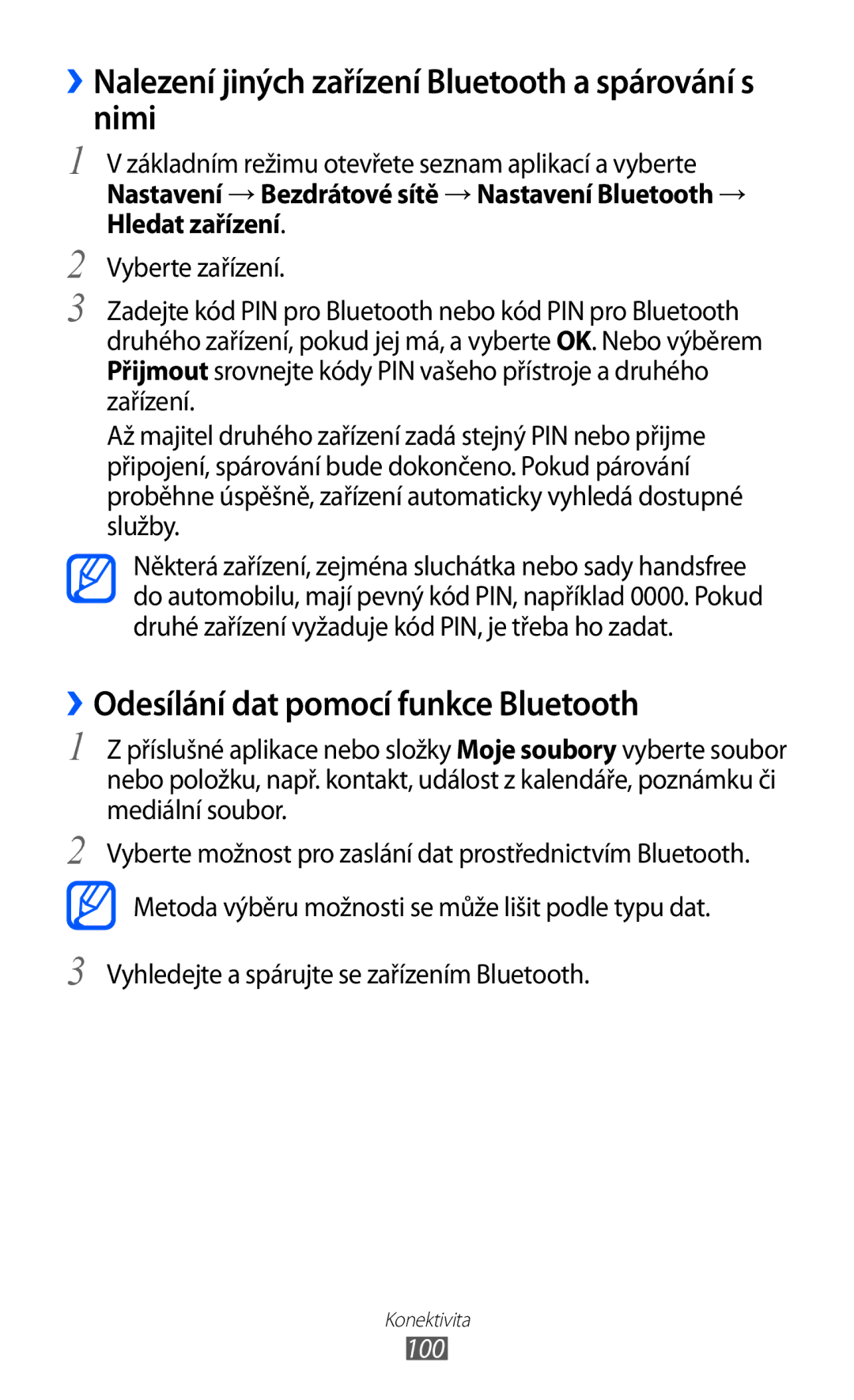 Samsung GT-I8150FKAXEZ ››Nalezení jiných zařízení Bluetooth a spárování s nimi, ››Odesílání dat pomocí funkce Bluetooth 