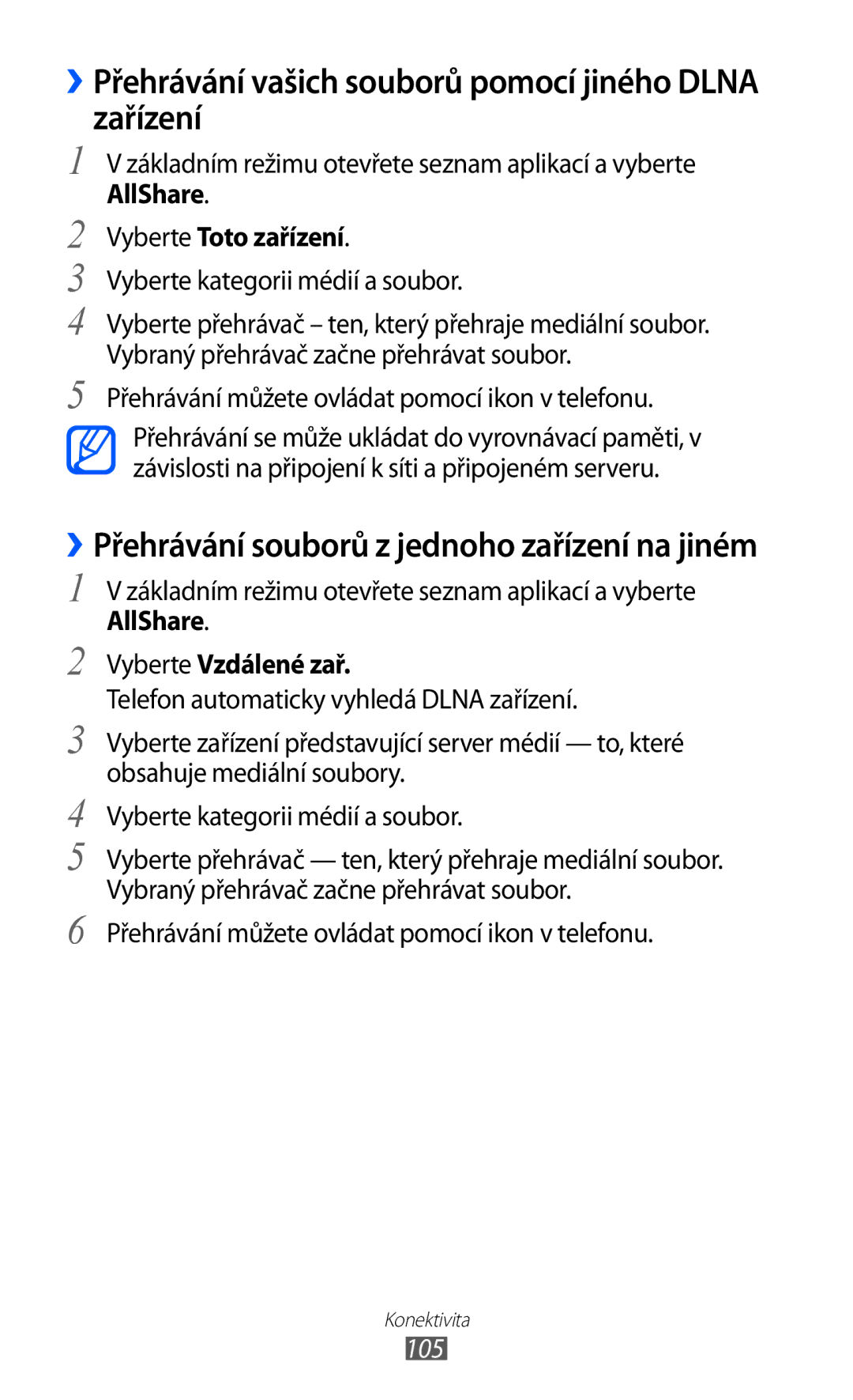 Samsung GT-I8150FKAXEZ manual ››Přehrávání vašich souborů pomocí jiného Dlna zařízení, AllShare Vyberte Toto zařízení, 105 