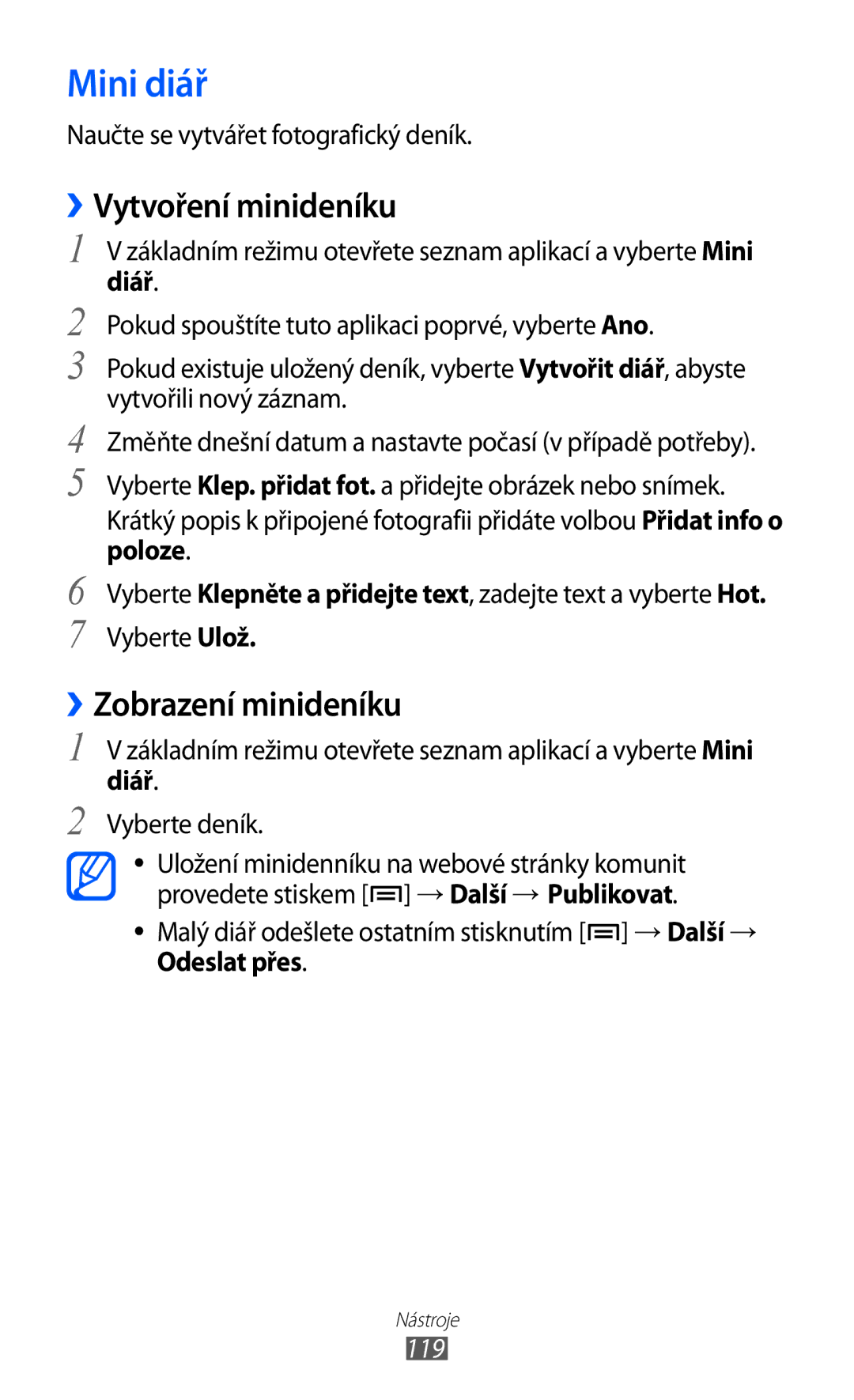 Samsung GT-I8150FKAXSK, GT-I8150FKAXEZ manual Mini diář, ››Vytvoření minideníku, ››Zobrazení minideníku, Diář, Odeslat přes 