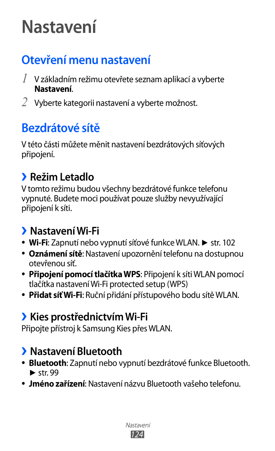 Samsung GT-I8150FKAXSK, GT-I8150FKAXEZ, GT-I8150FKAVDC, GT-I8150EWAXSK Nastavení, Otevření menu nastavení, Bezdrátové sítě 